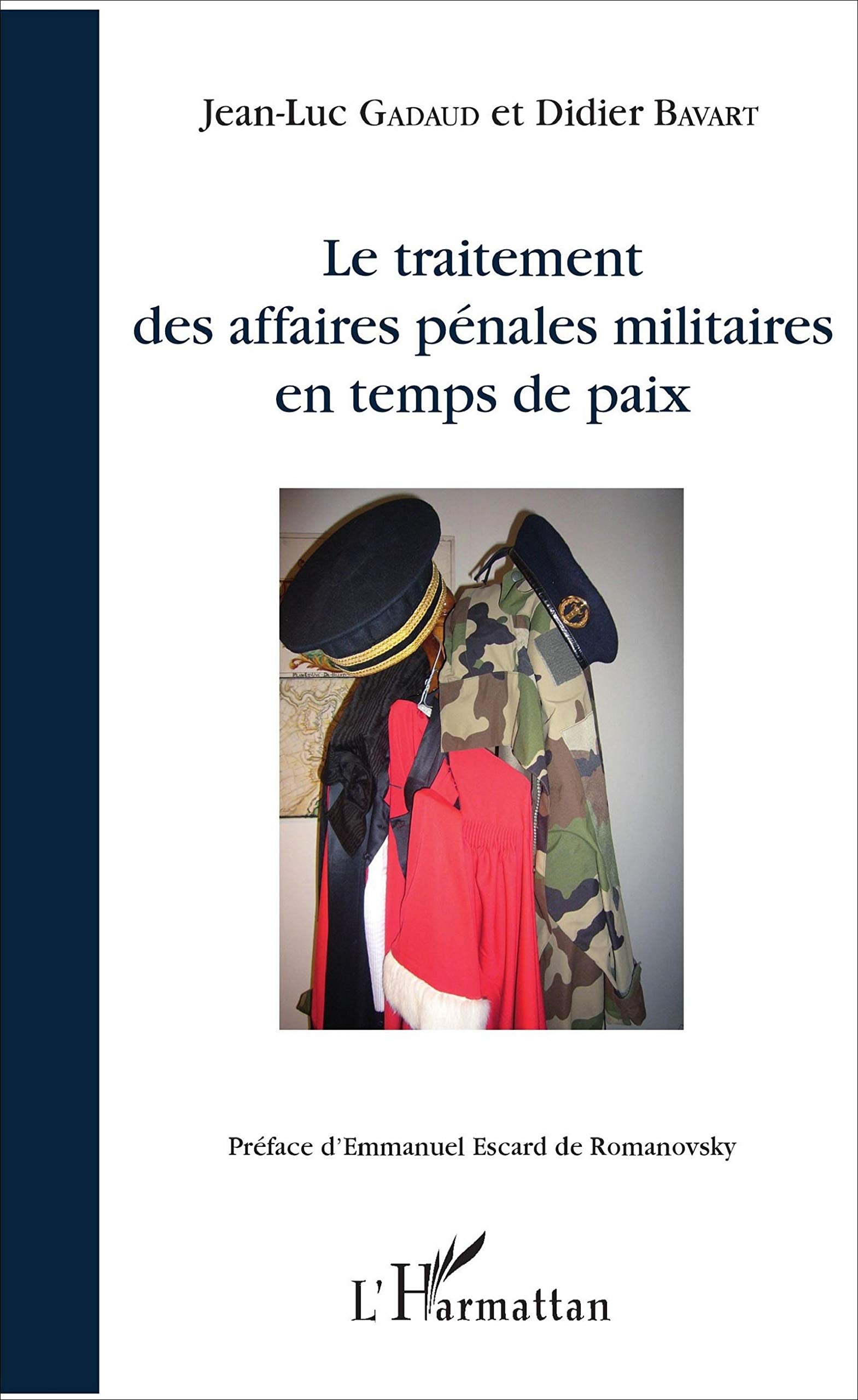Le traitement des affaires pénales militaires en temps de paix book