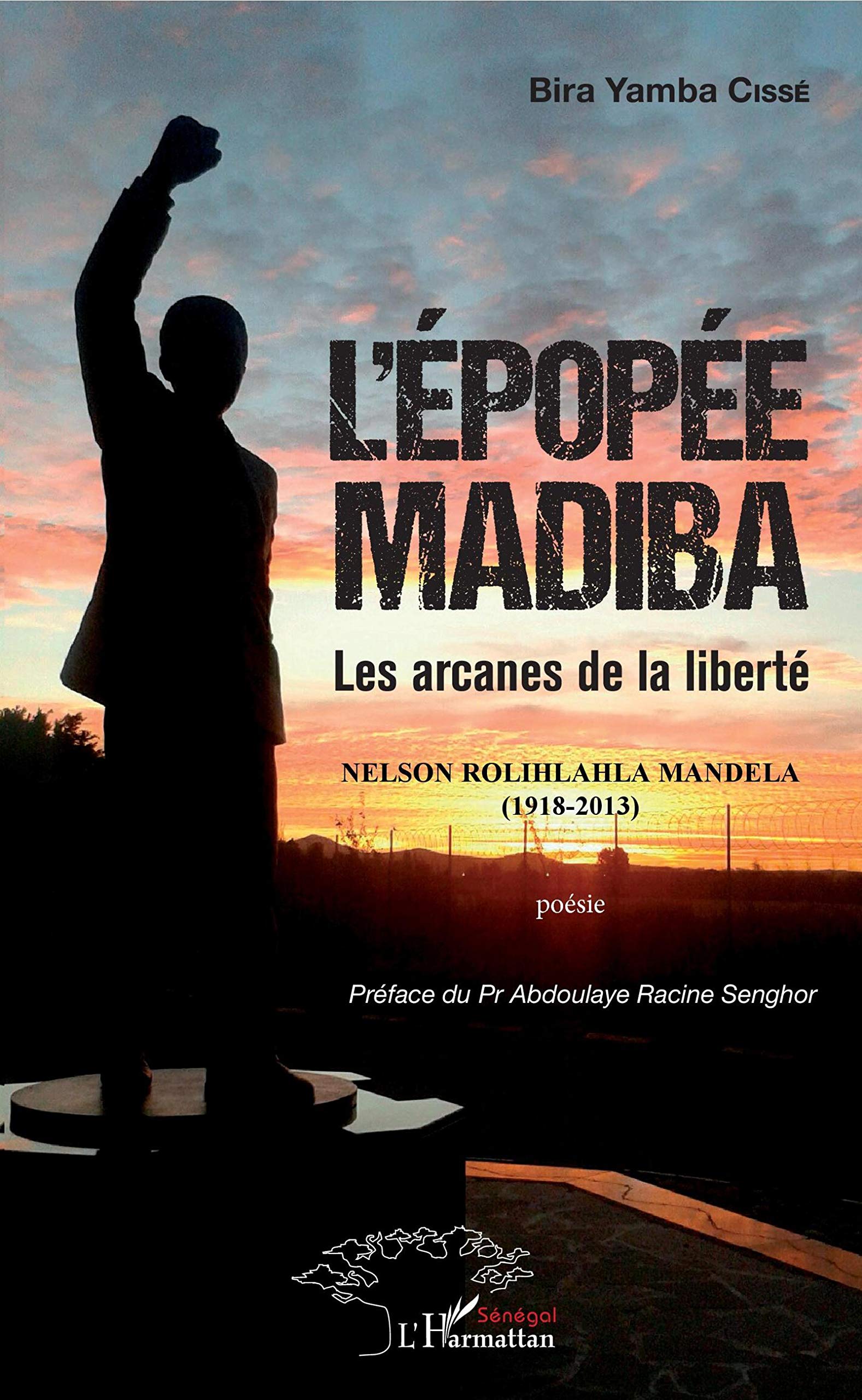 L'épopée Madiba: Les arcanes de la liberté Poetry