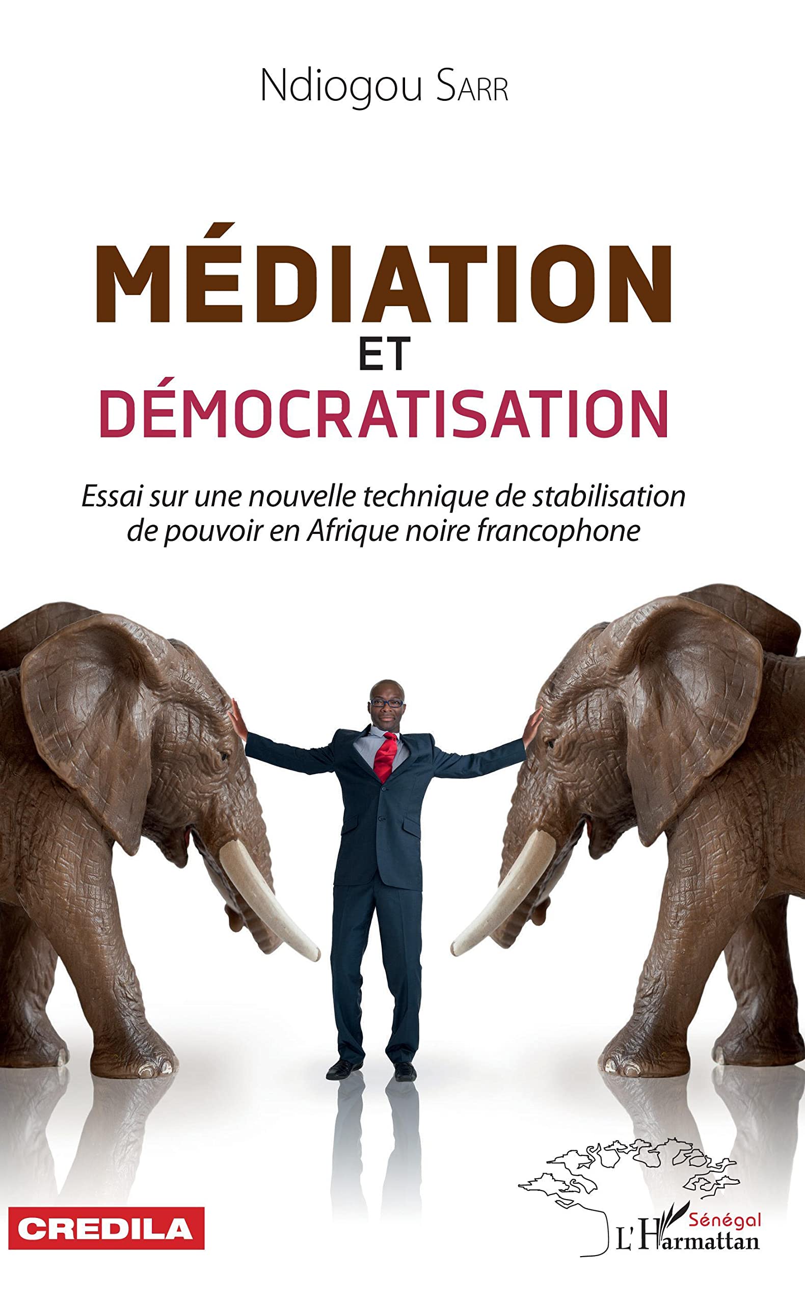 Médiation et démocratisation: Essai sur une nouvelle technique de stabilisation de pouvoir en Afrique noire francophone book