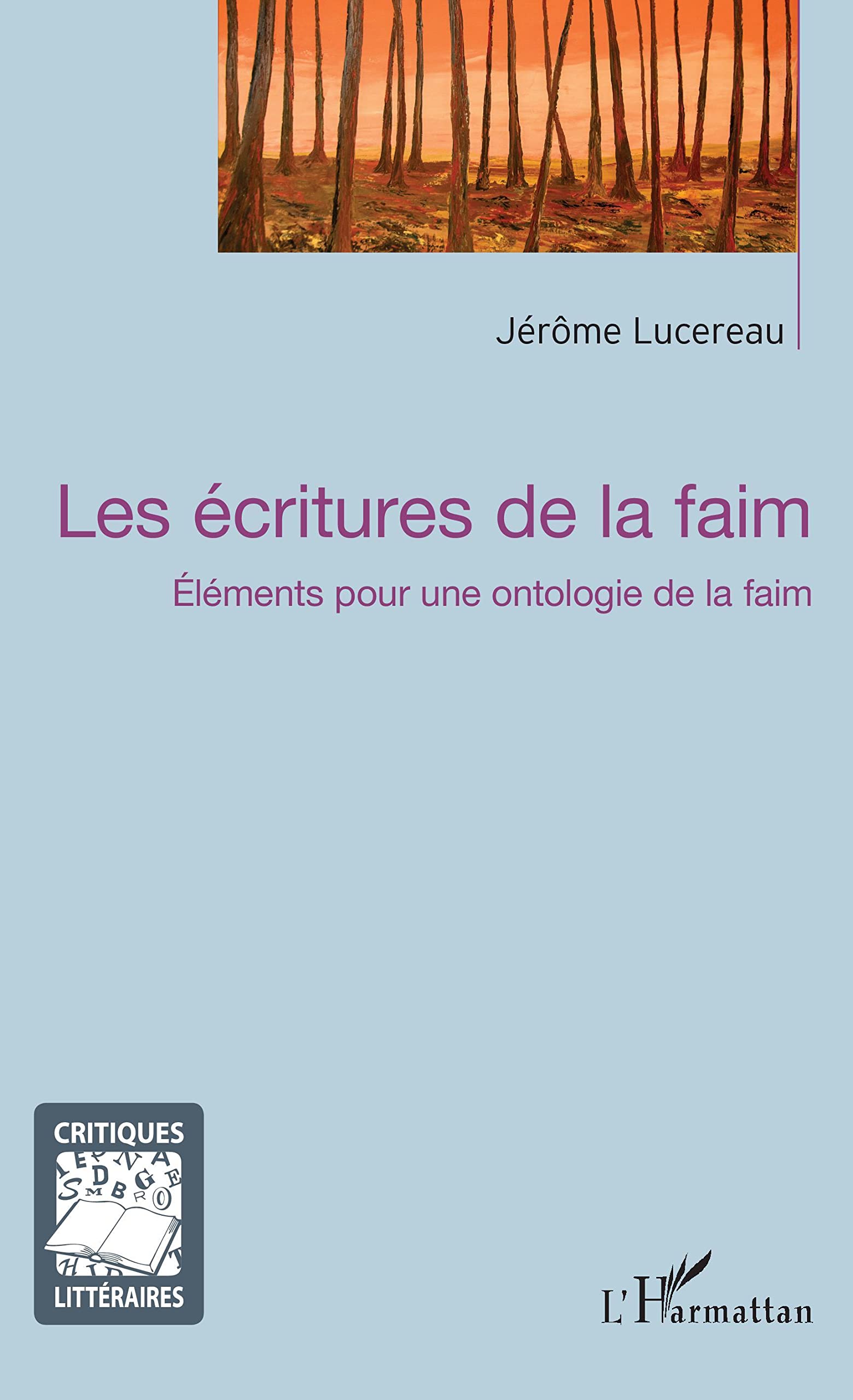 Les écritures de la faim: Élements pour une ontologie de la faim book