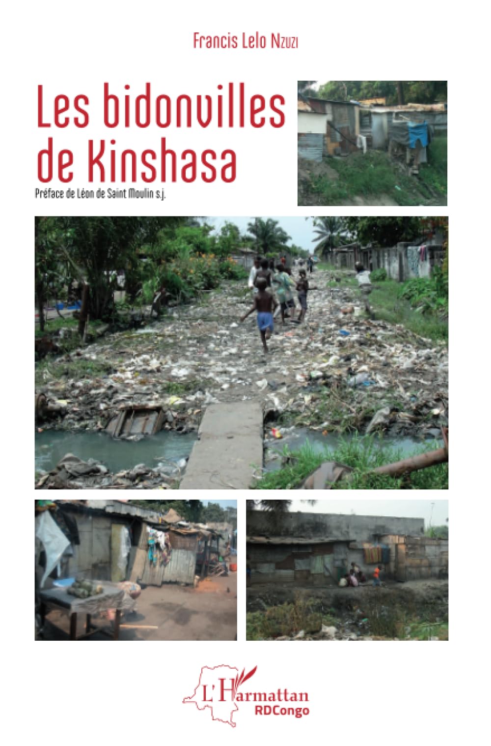 Les bidonvilles de Kinshasa (nouvelle version en couleur) Architecture