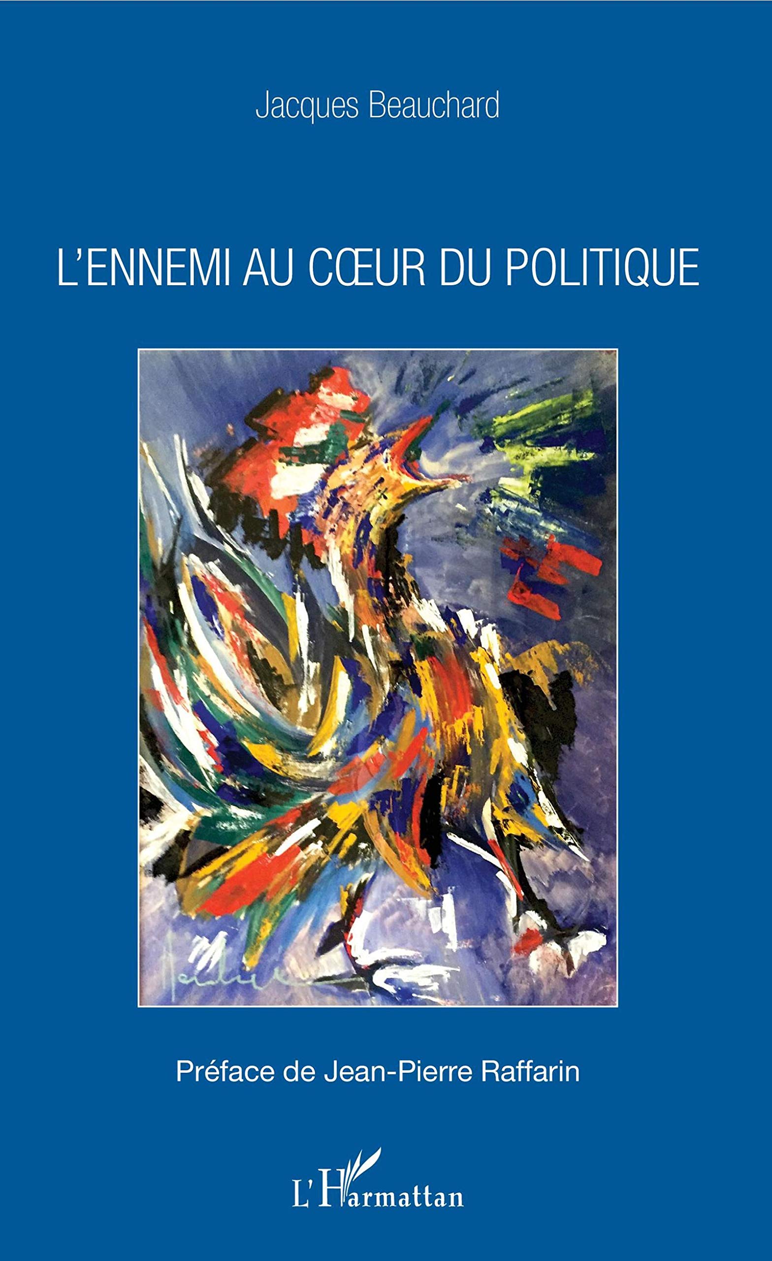 L'ennemi au coeur du politique book