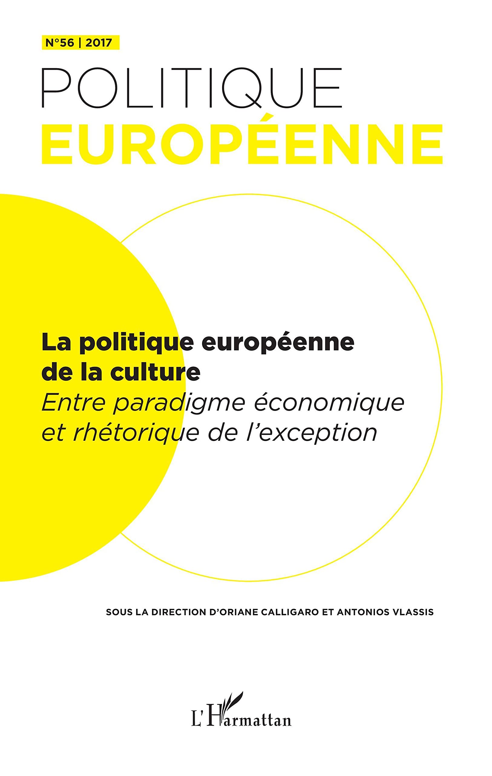 La politique européenne de la culture: Entre paradigme économique et rhétorique de l'exception book