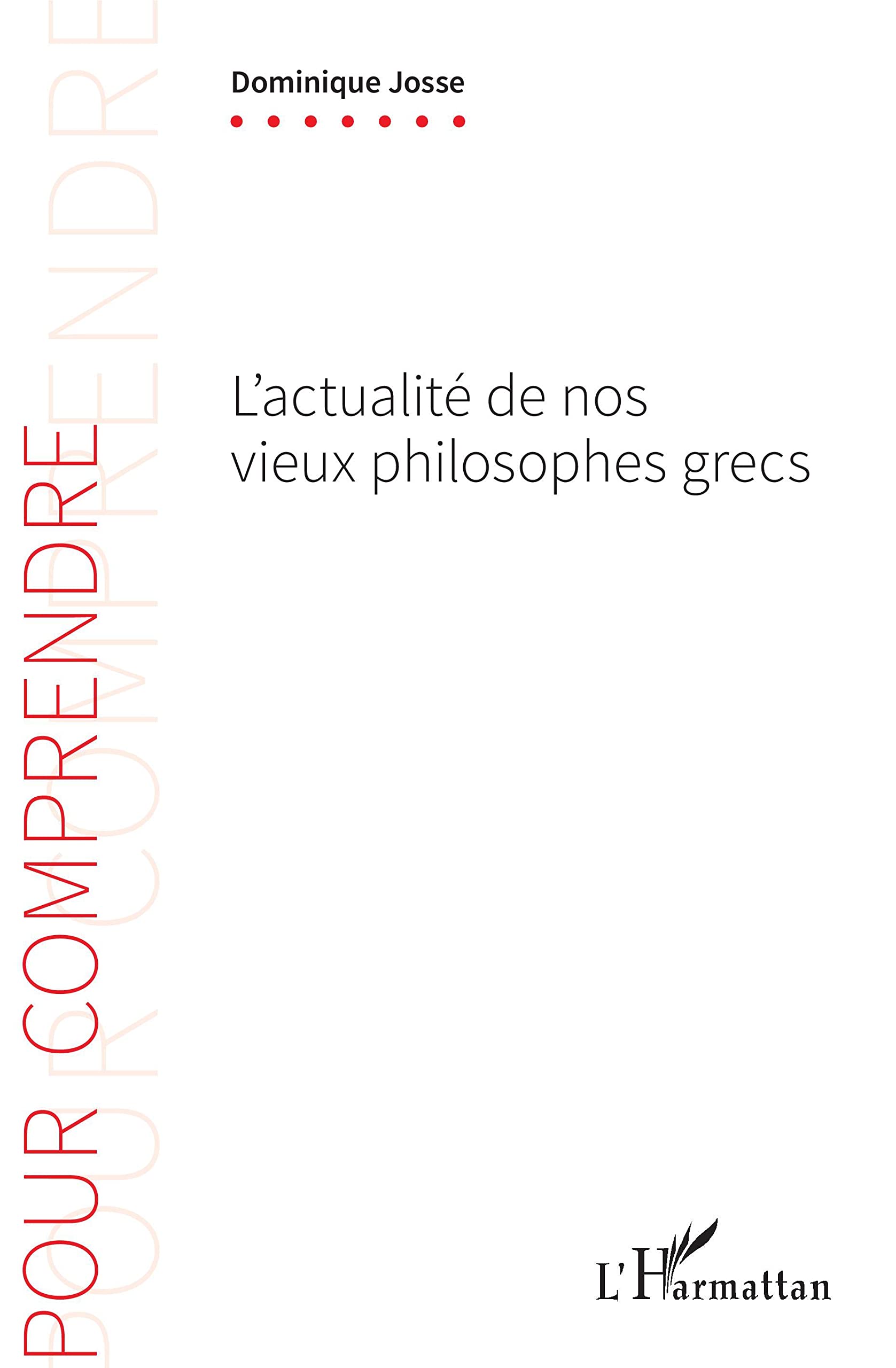 L'actualité de nos vieux philosophes grecs book