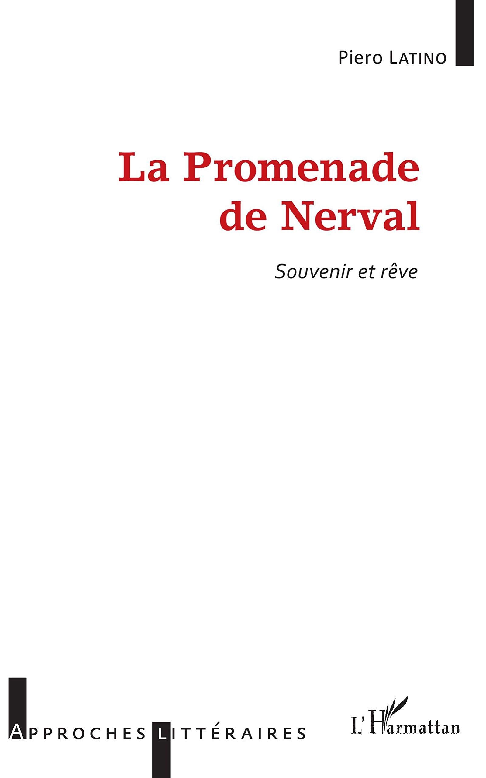 La Promenade de Nerval: Souvenir et rêve book
