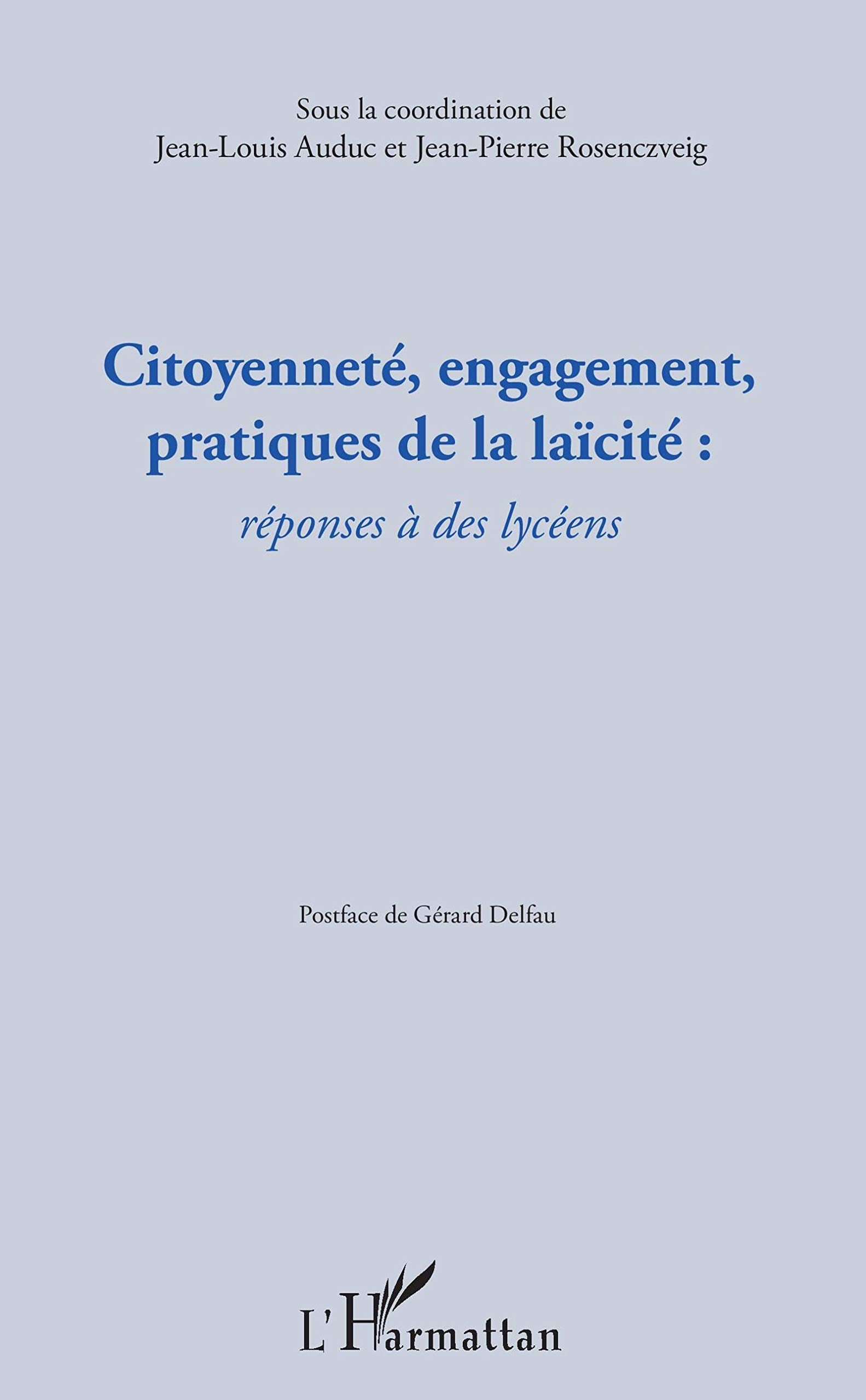 Citoyenneté, engagement, pratiques de la laïcité :: réponses à des lycéens Learning & Reference