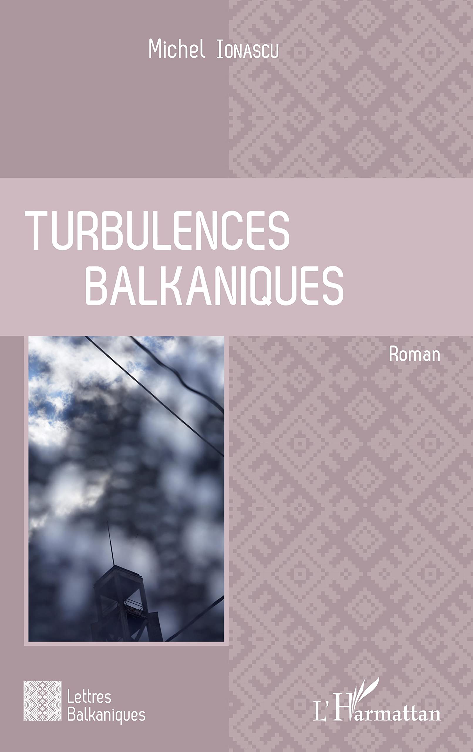 Turbulences balkaniques: Roman book