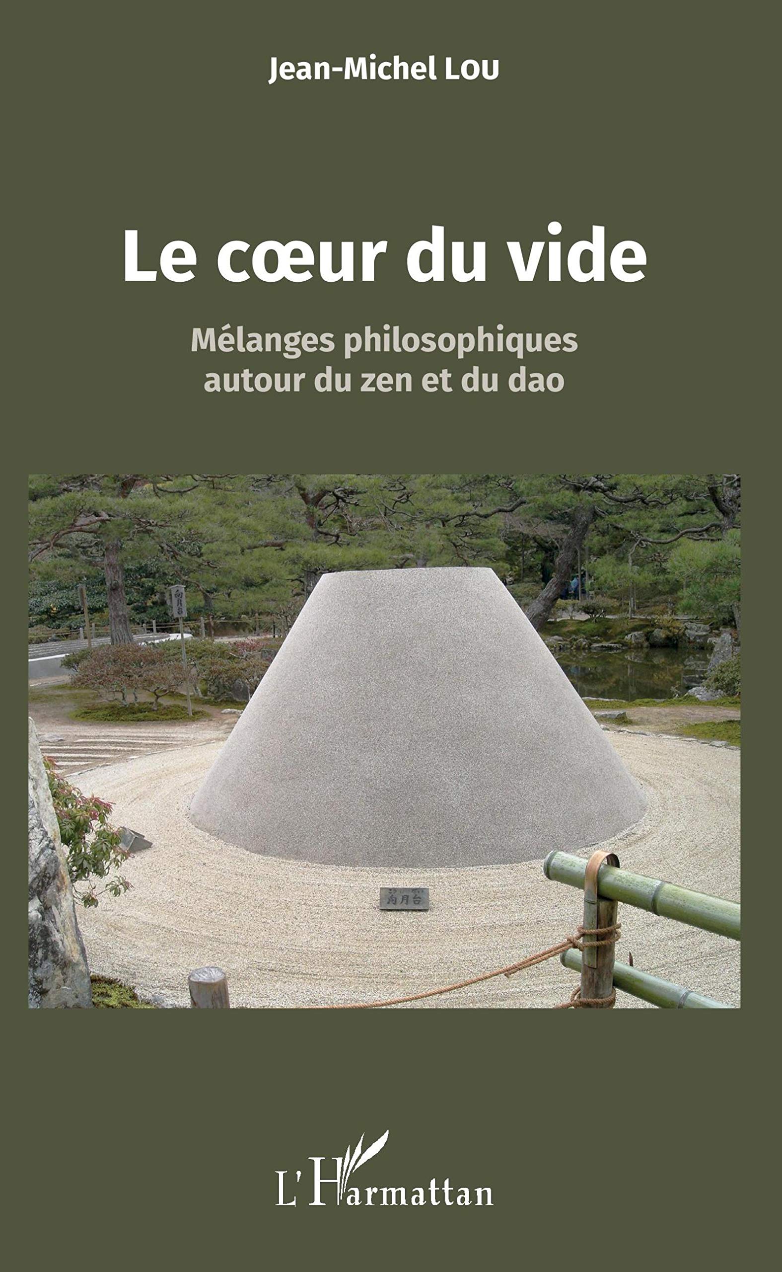 Le coeur du vide: Mélanges philosophiques autour du zen et du dao book