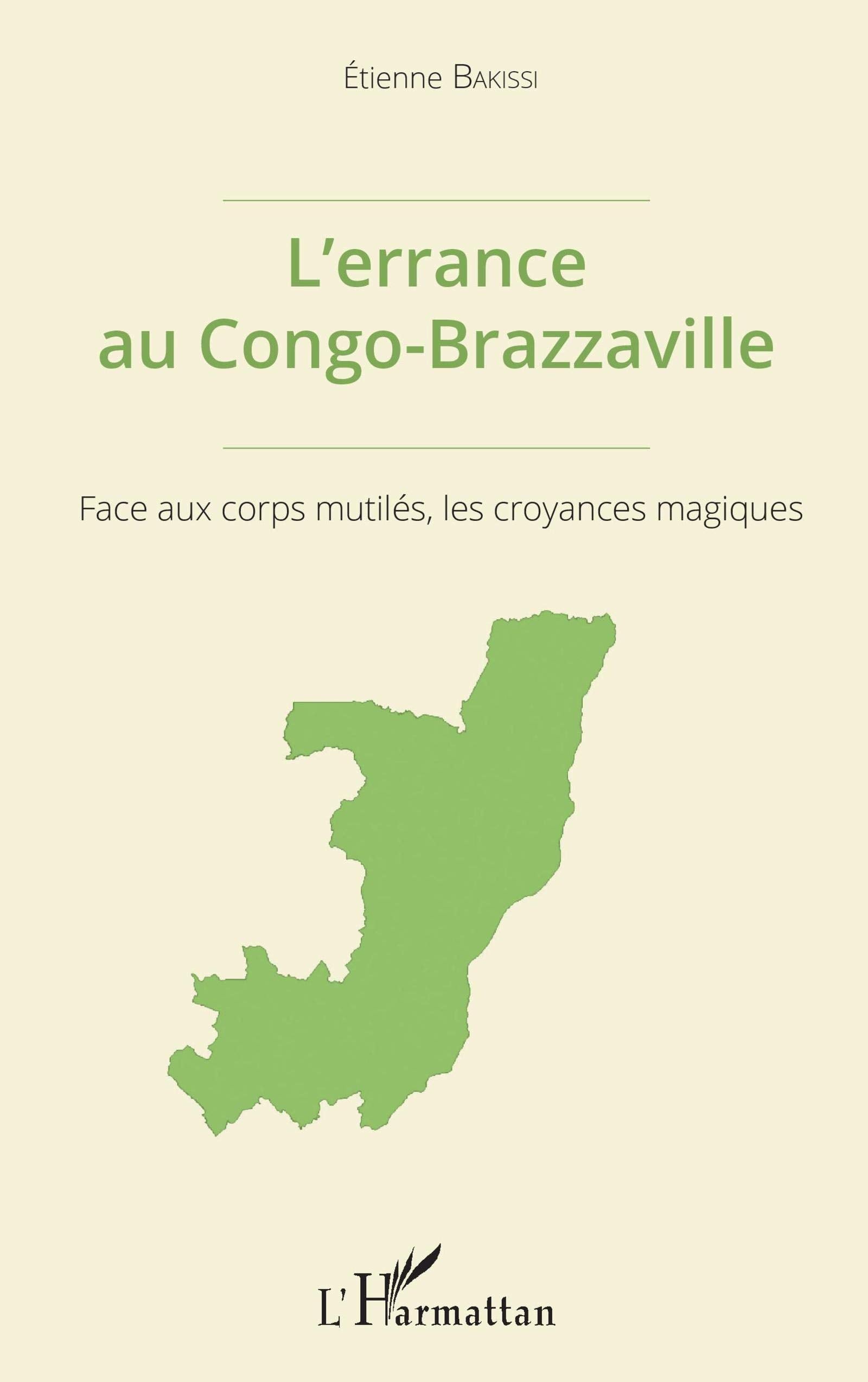 L'errance au Congo-Brazzaville: Face aux corps mutilés, les croyances magiques Social Sciences