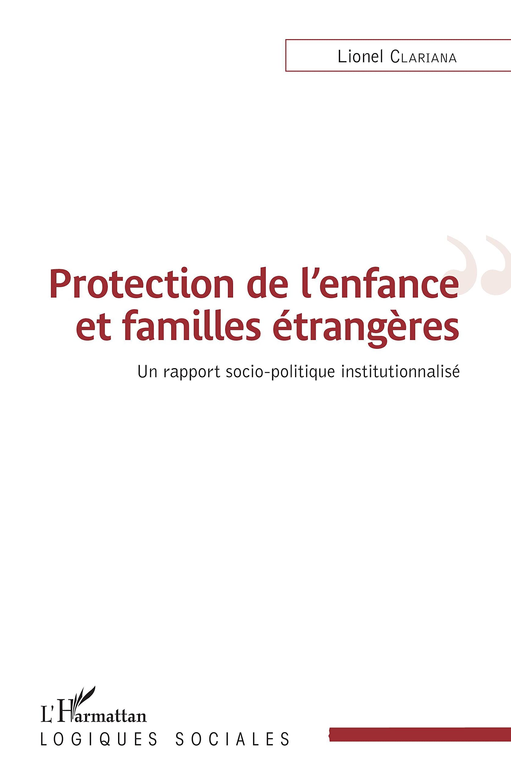 Protection de l'enfance et familles étrangères: Un rapport socio-politique institutionnalisé book