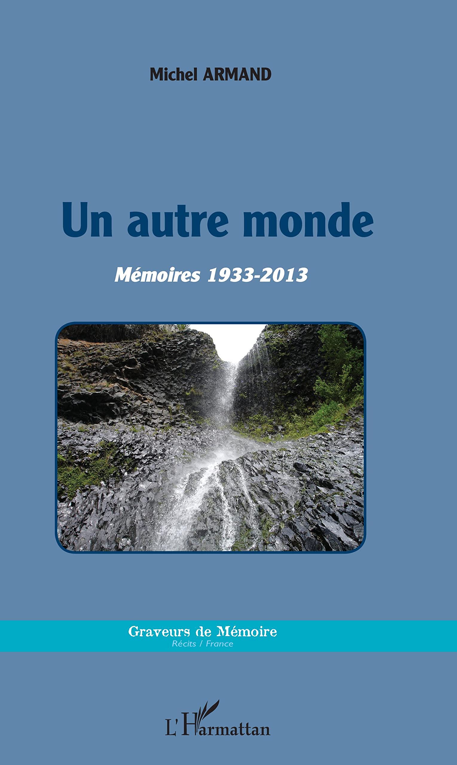 Un autre monde: Mémoires 1933-2013 book