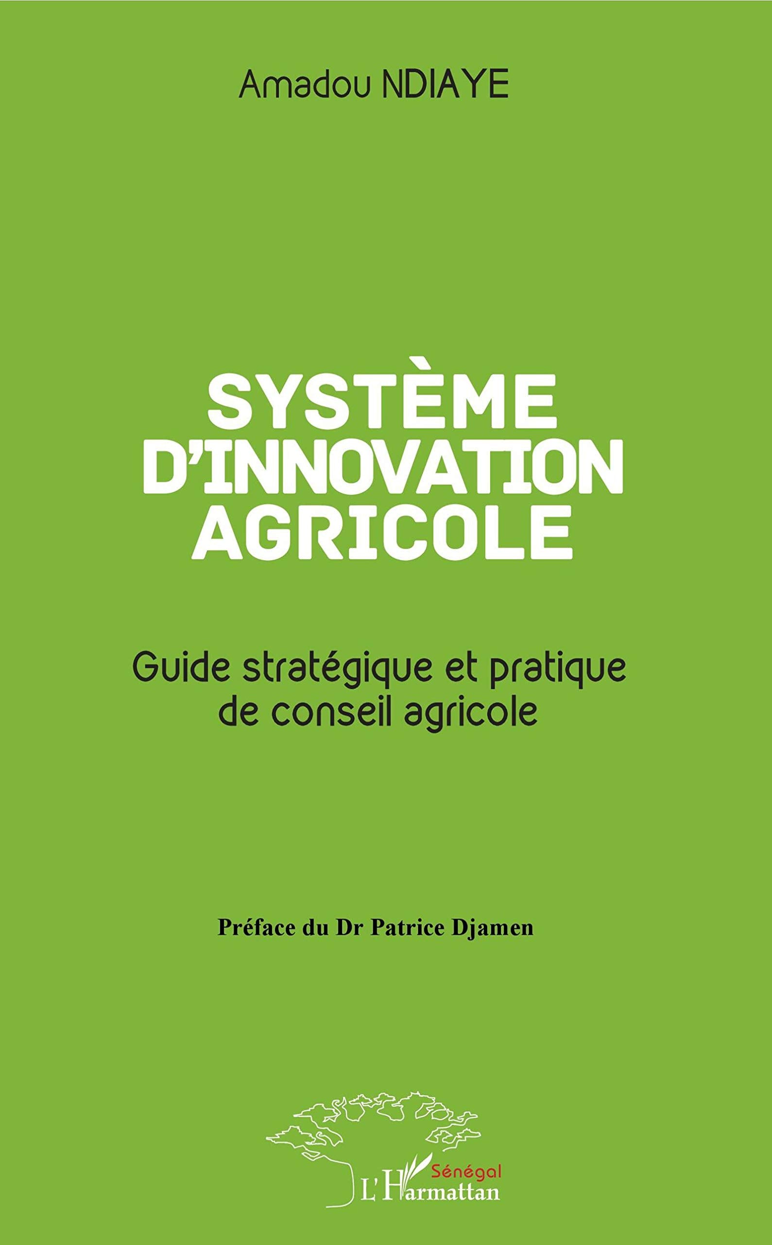 Système d'innovation agricole: Guide stratégique et pratique de conseil agricole book