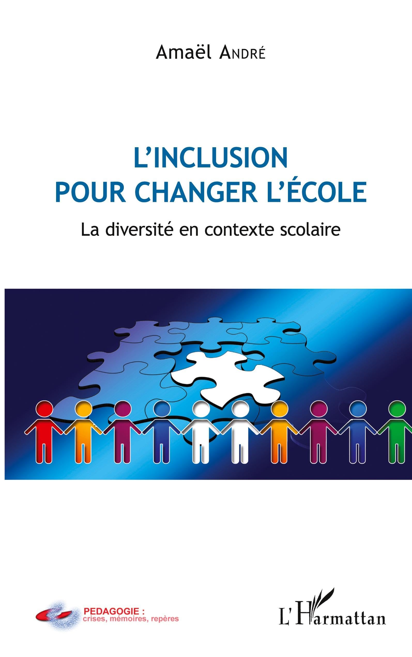 L'inclusion pour changer l'école: La diversité en contexte scolaire book