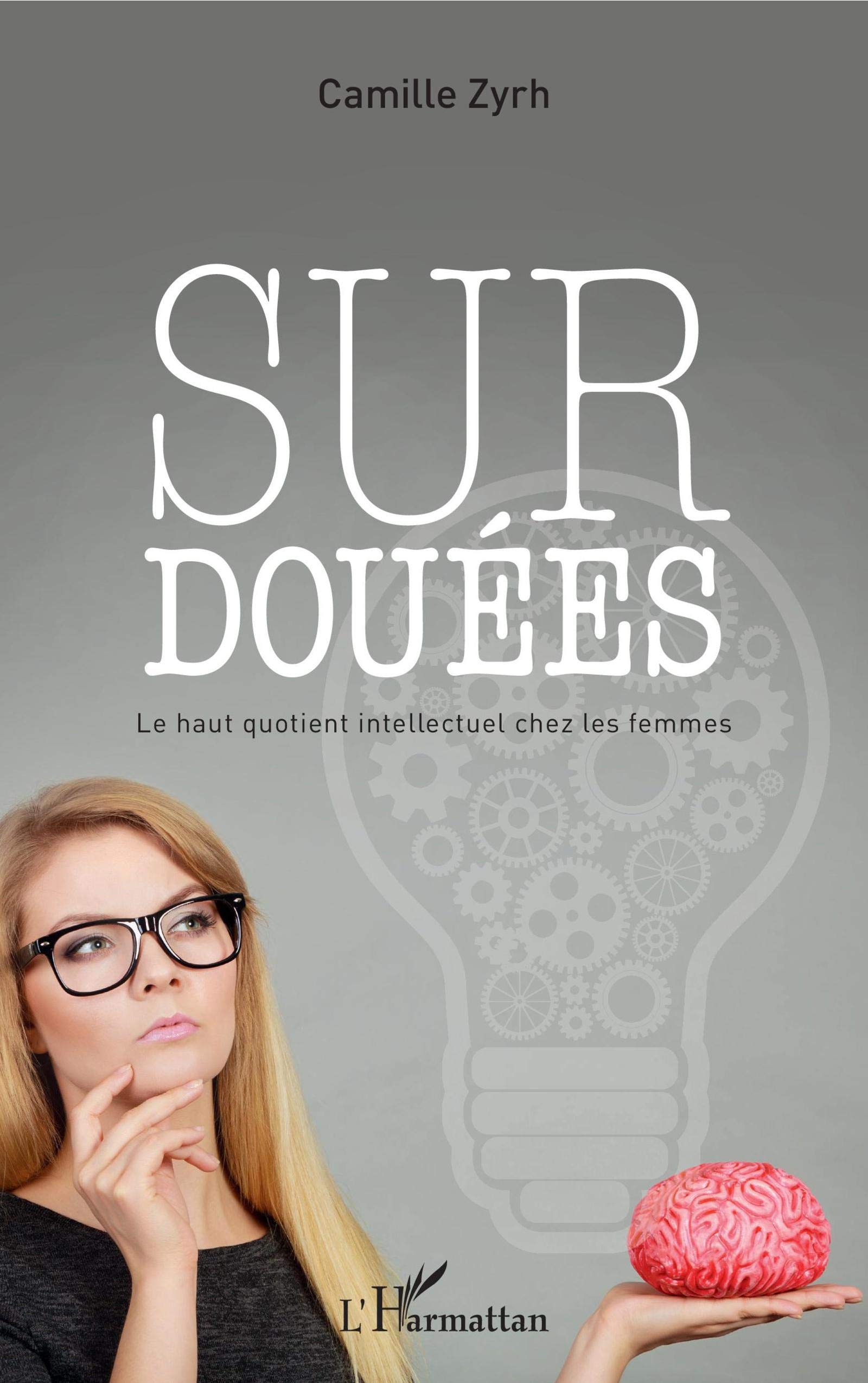 Surdouées: Le haut quotient intellectuel chez les femmes Study Guides