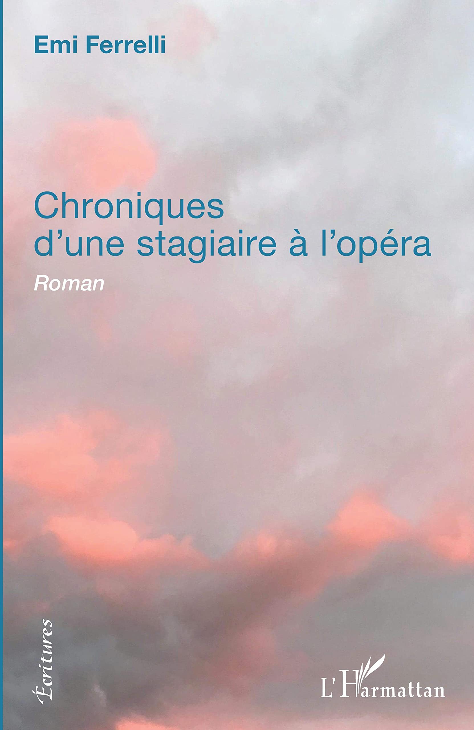 Chroniques d'une stagiaire à l'opéra: Roman book