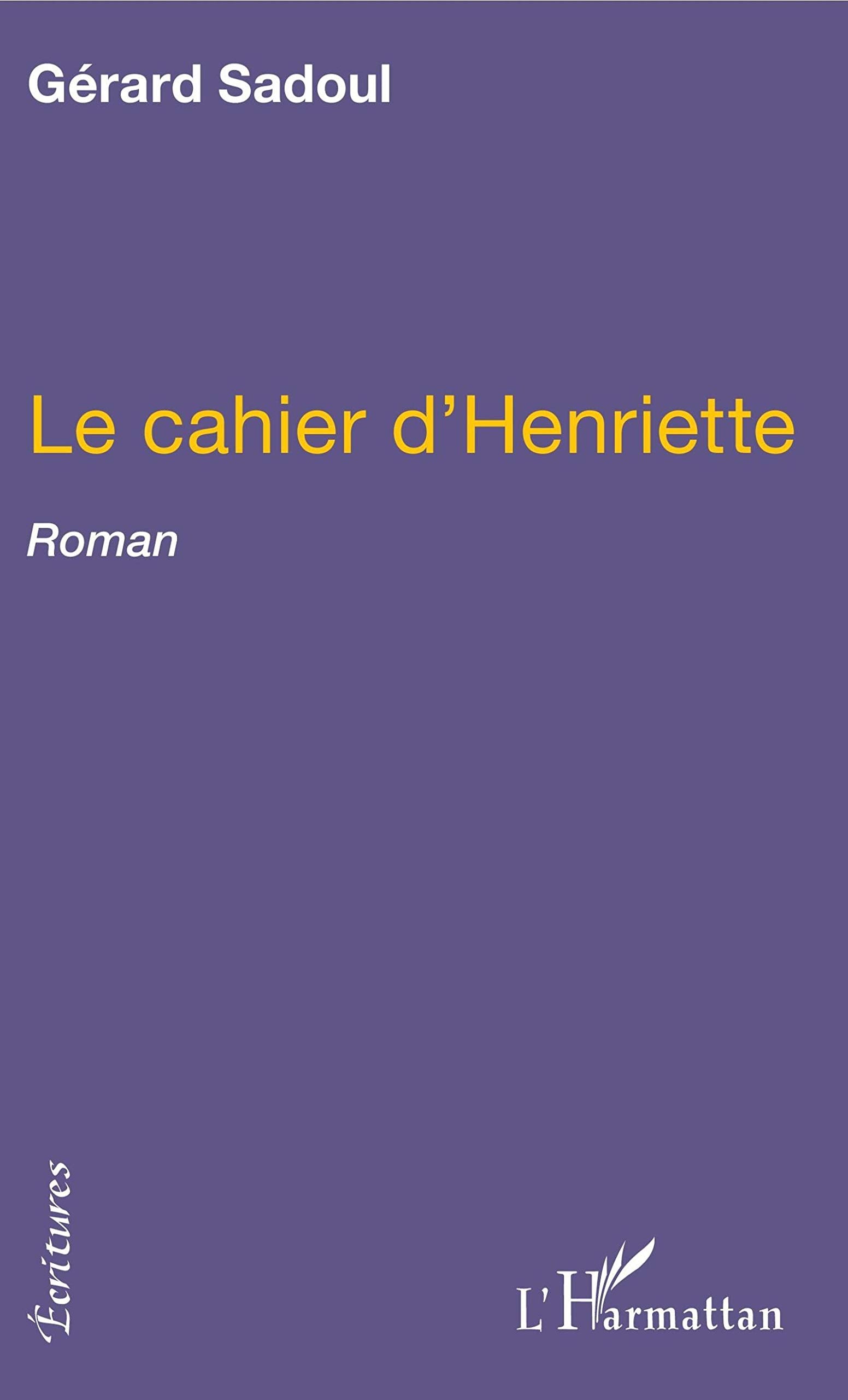 Le cahier d'Henriette: Roman book