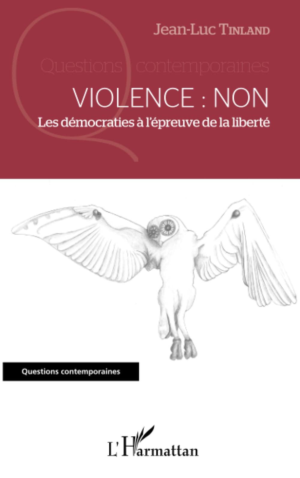 Violence : Non: Les démocraties à l'épreuve de la liberté book