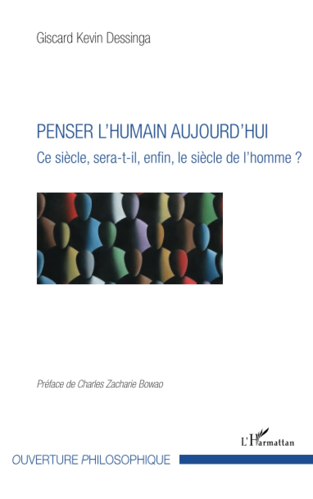 Penser l'humain aujourd'hui: Ce siècle, sera-t-il, enfin, le siècle de l'homme ? book