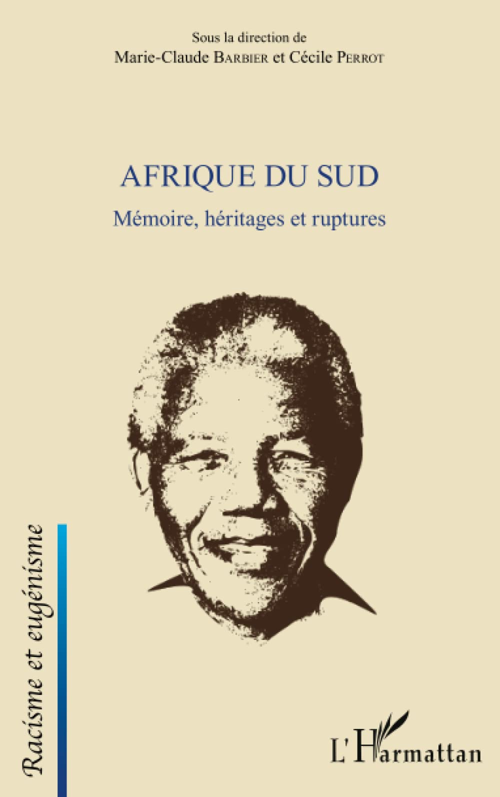 Afrique du Sud: Mémoire, héritages et ruptures book