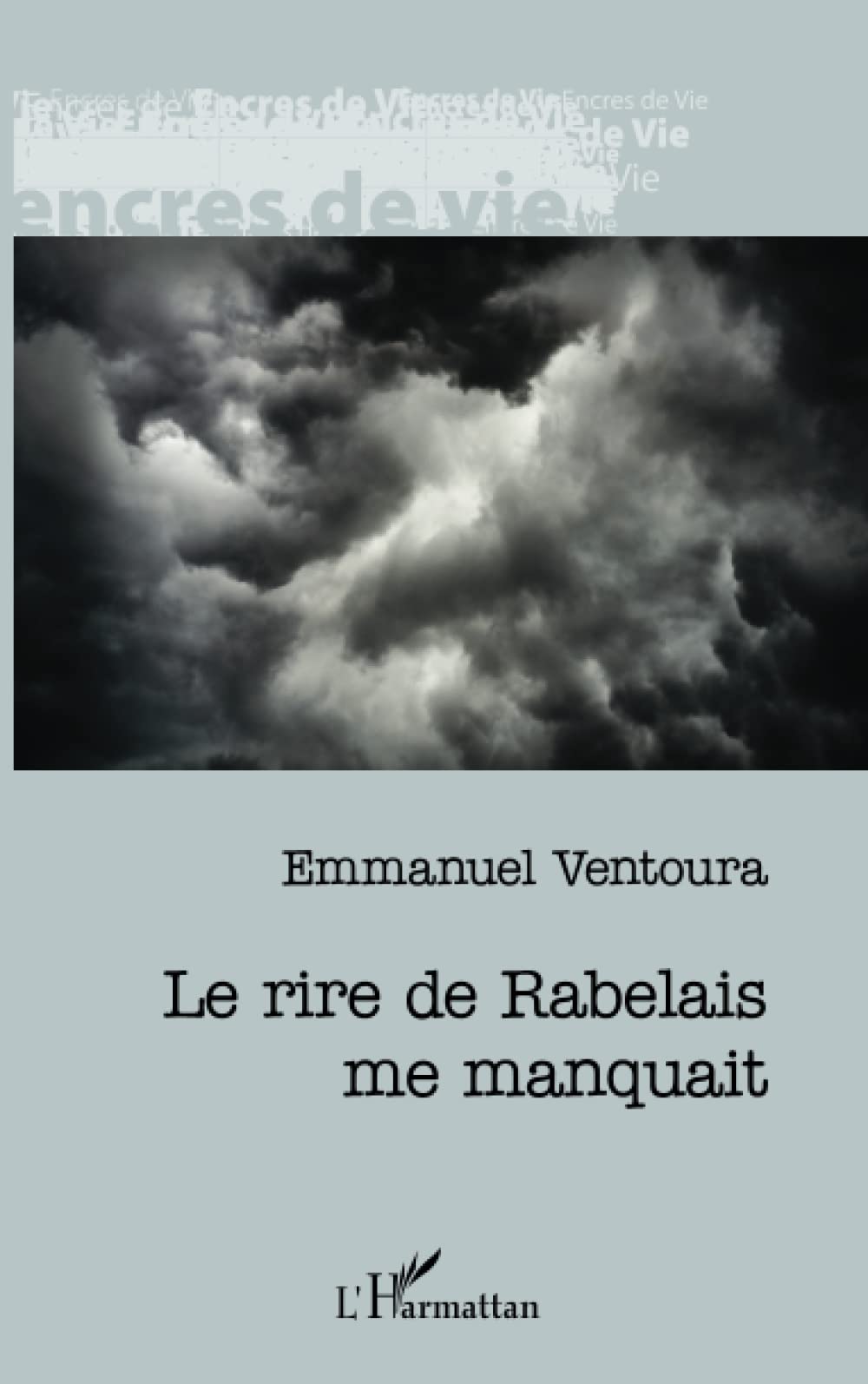 Le rire de Rabelais me manquait book