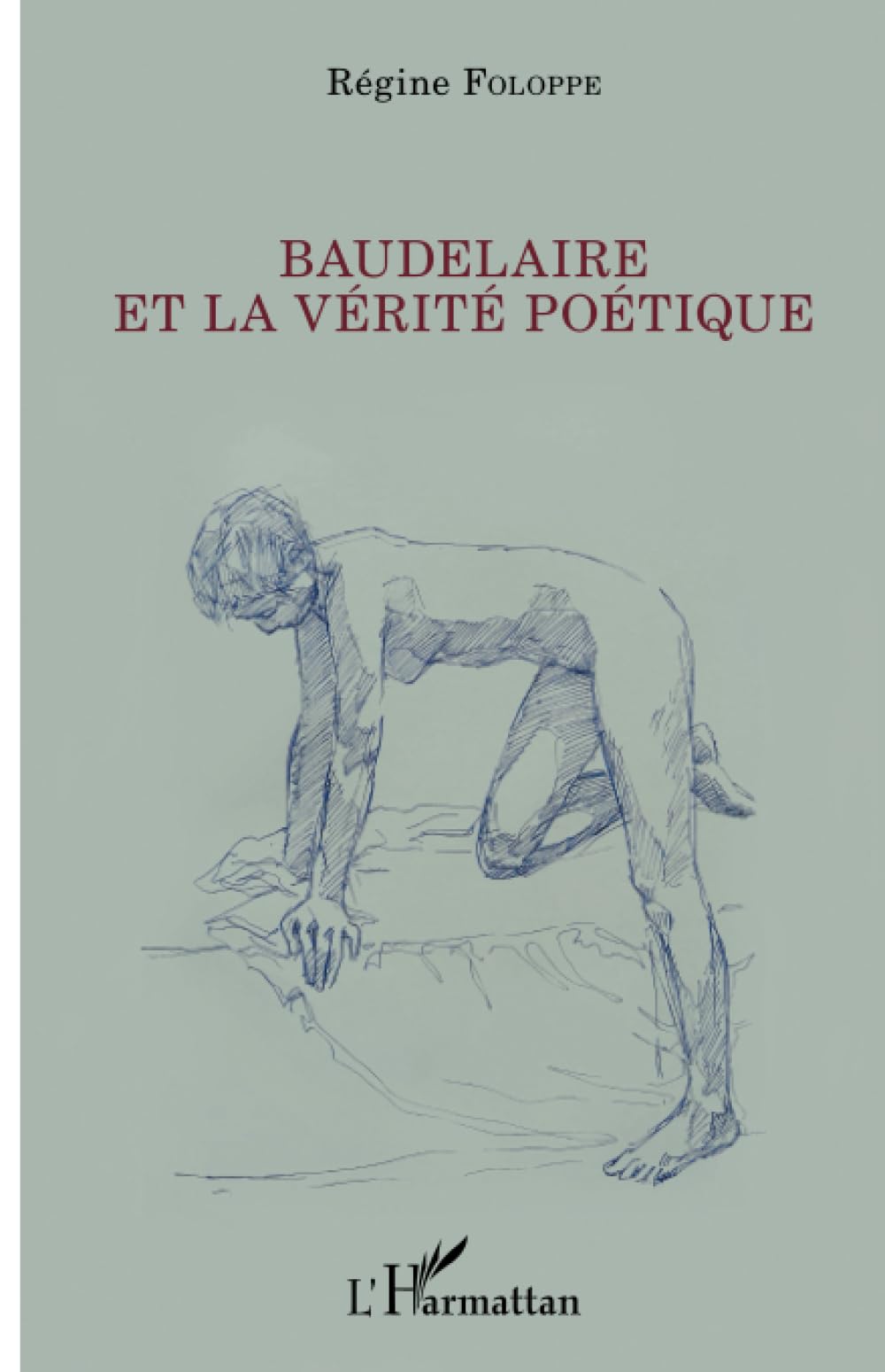 Baudelaire et la vérité poétique book