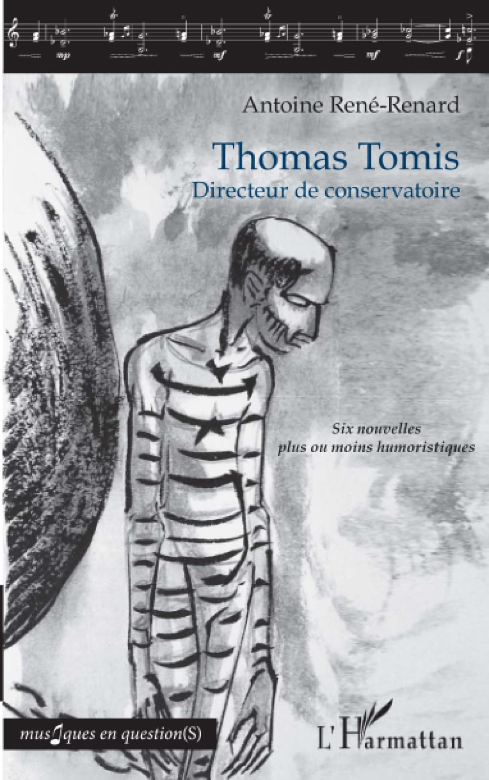 Thomas Tomis: Directeur de conservatoire Six nouvelles plus ou moins humoristiques book