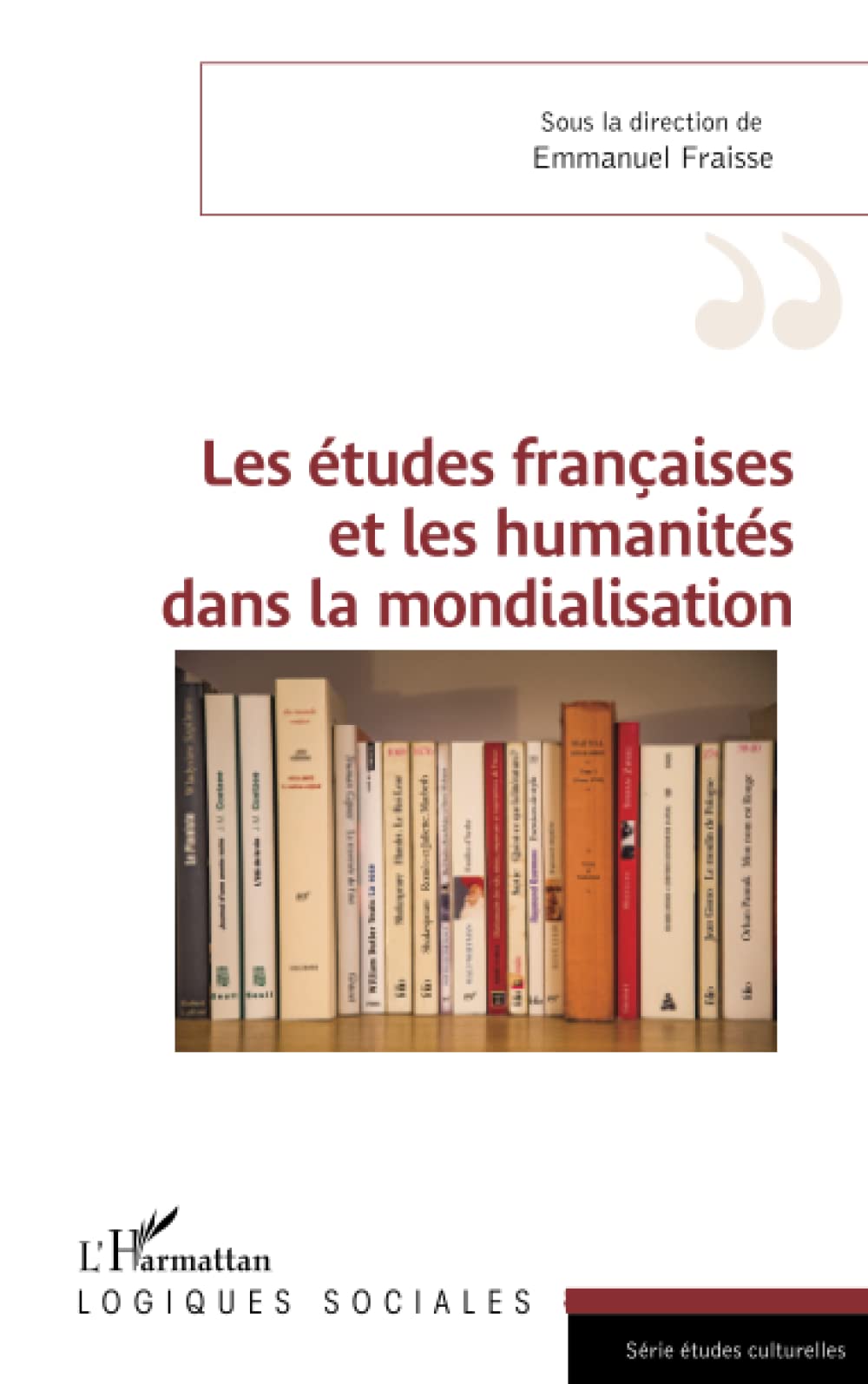 Les études françaises et les humanités dans la mondialisation book