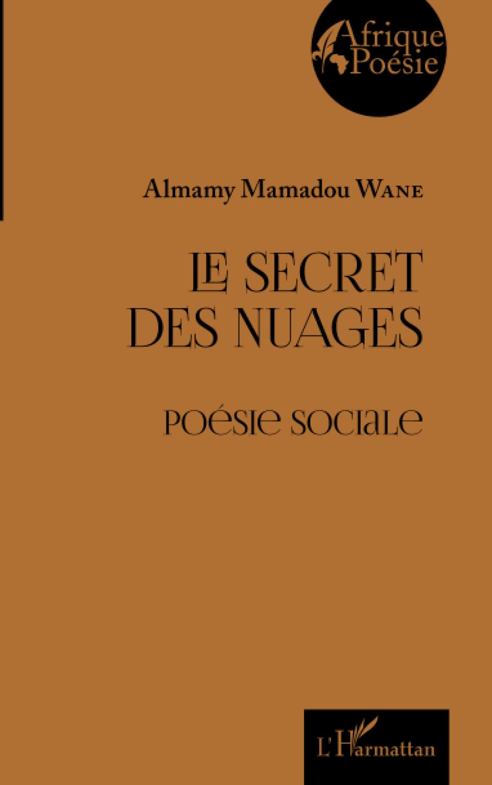 le Secret des nuages: Poésie sociale Poetry