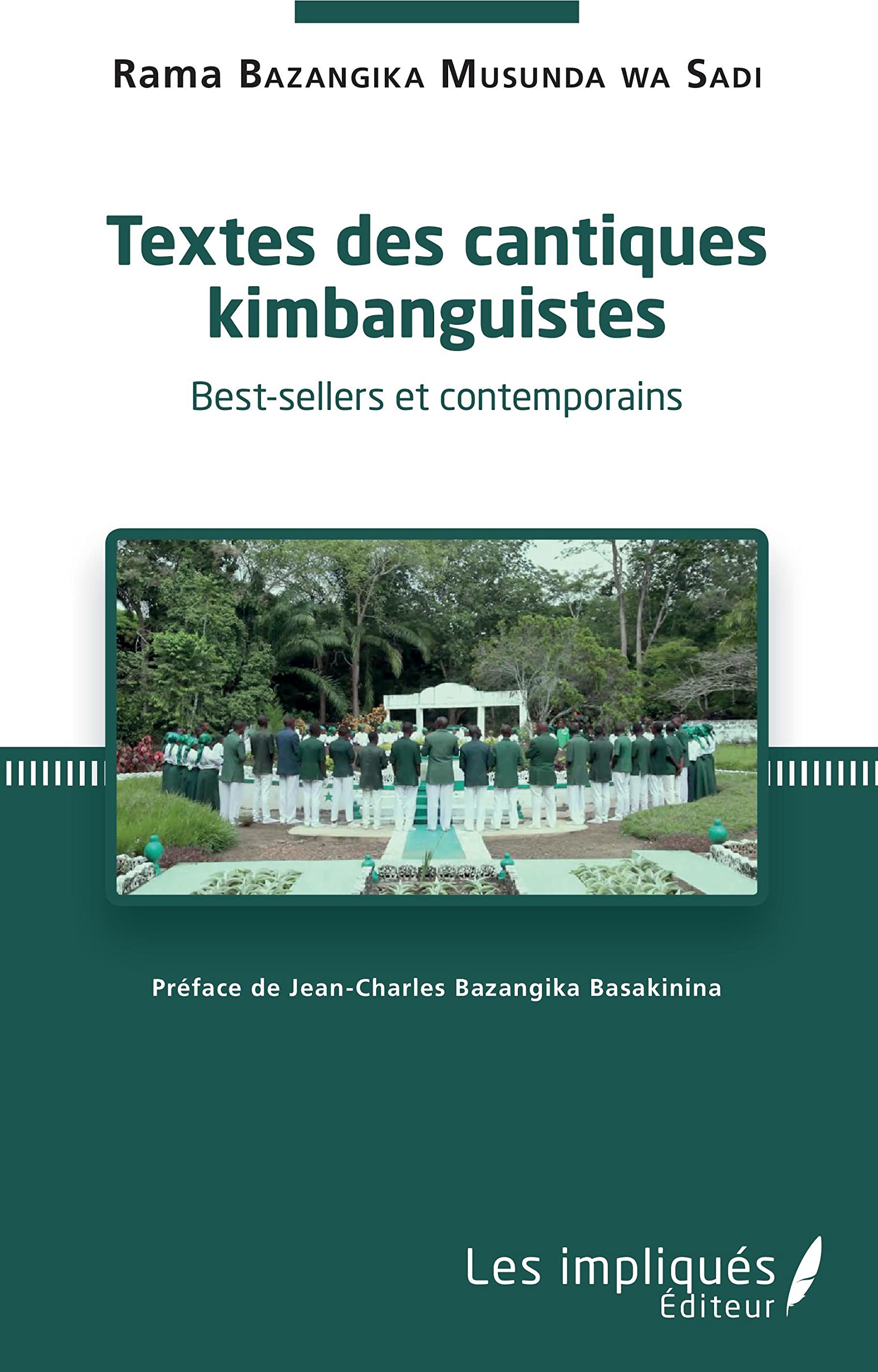 Textes des cantiques kimbanguistes: Best-sellers et contemporains book