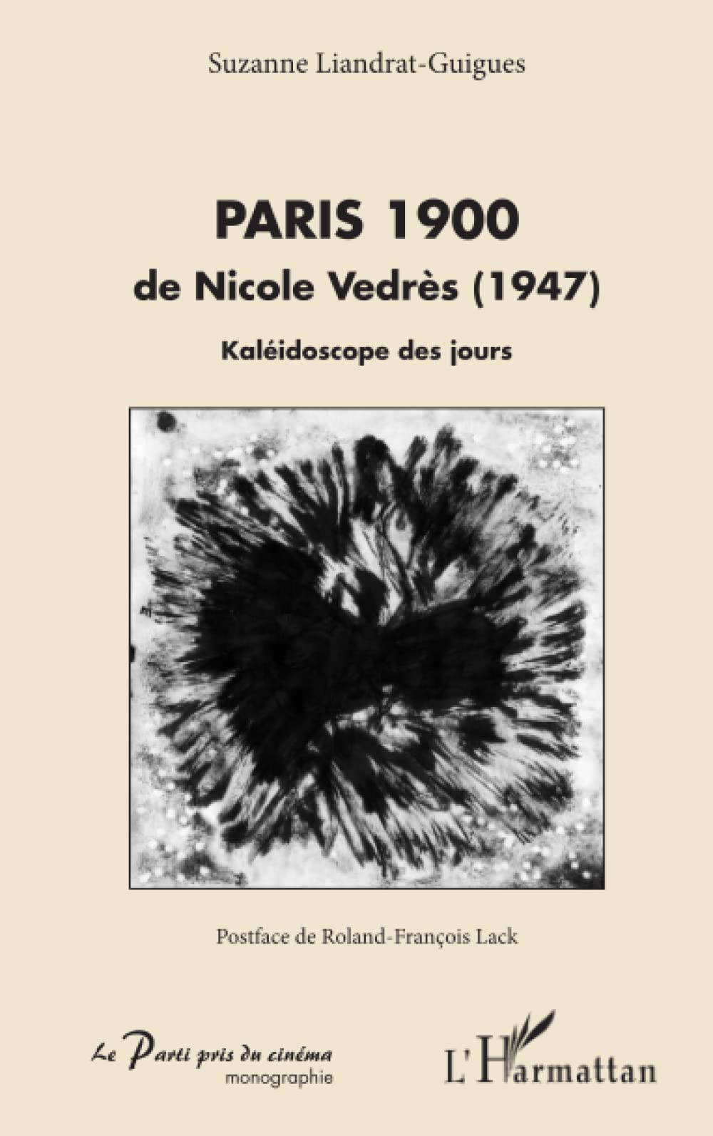 Paris 1900: de Nicole Vedrès (1947) Kaléidoscope des jours book