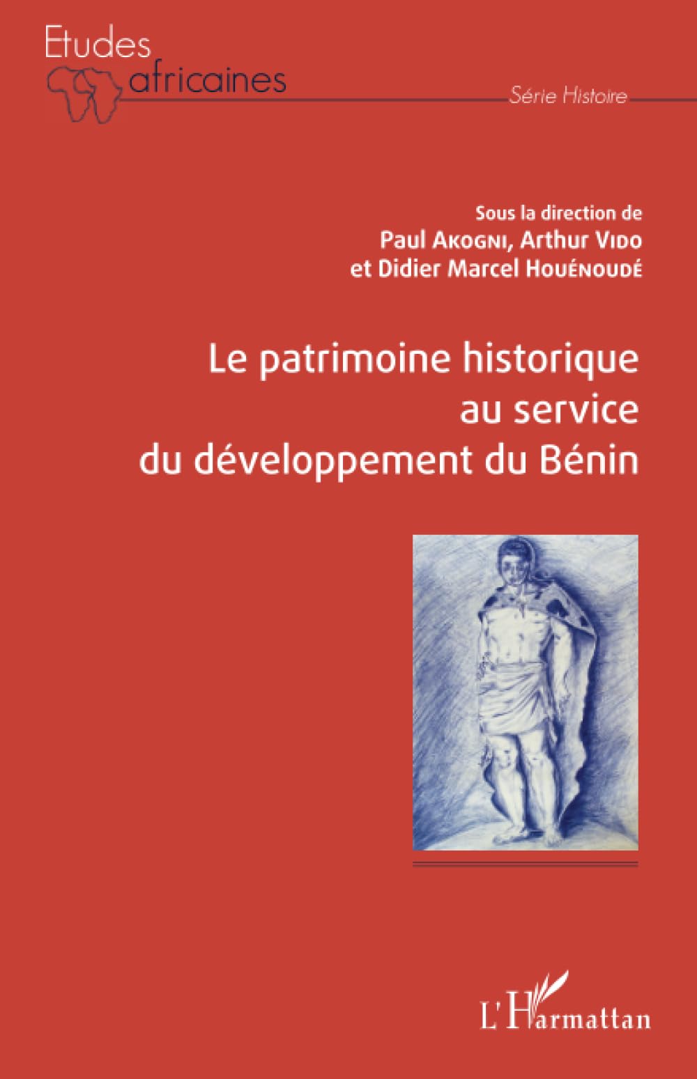Le patrimoine historique au service du développement du Bénin book