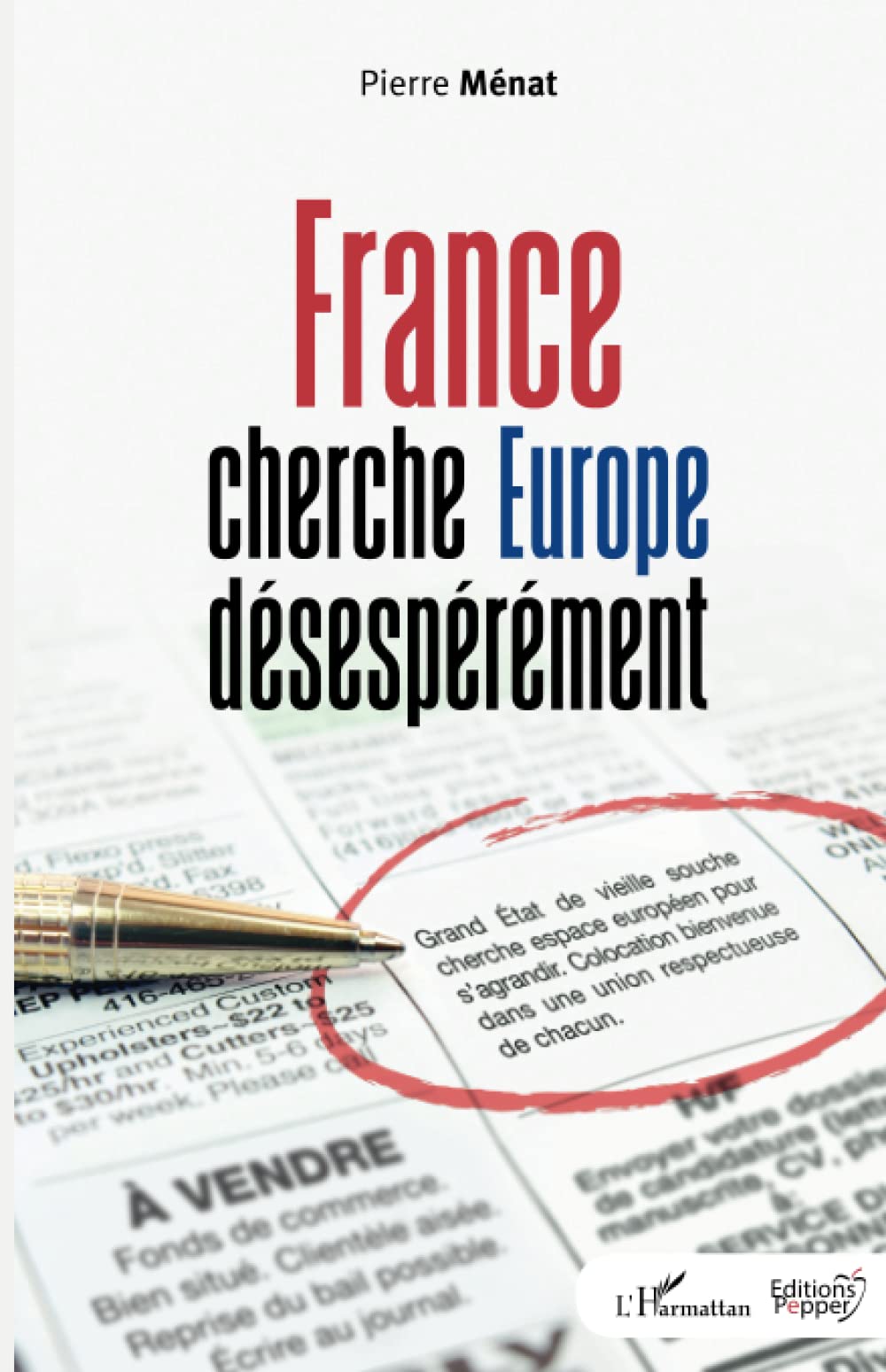 France cherche Europe désespérément book