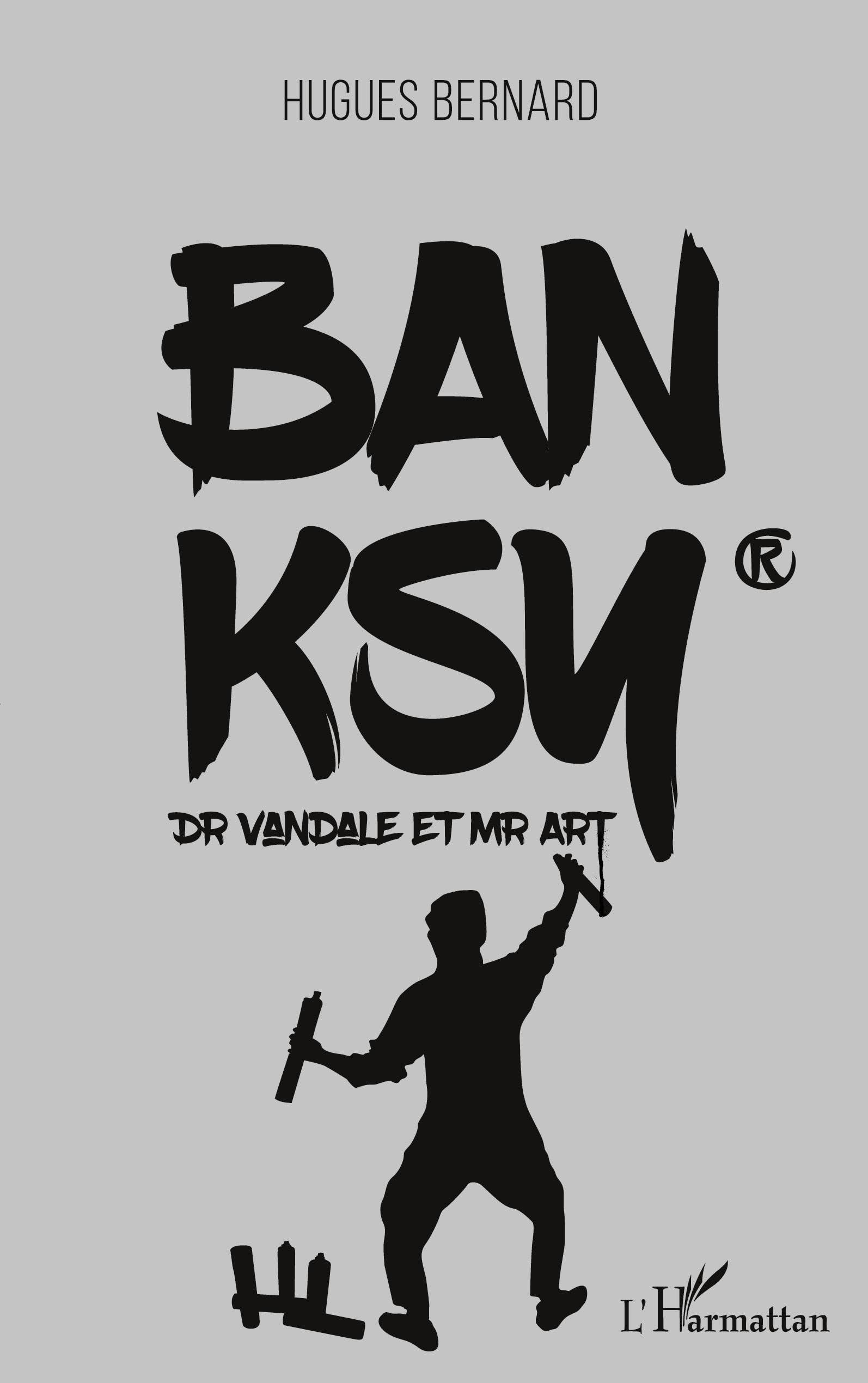 Banksy: Dr Vandale et Mr Art book
