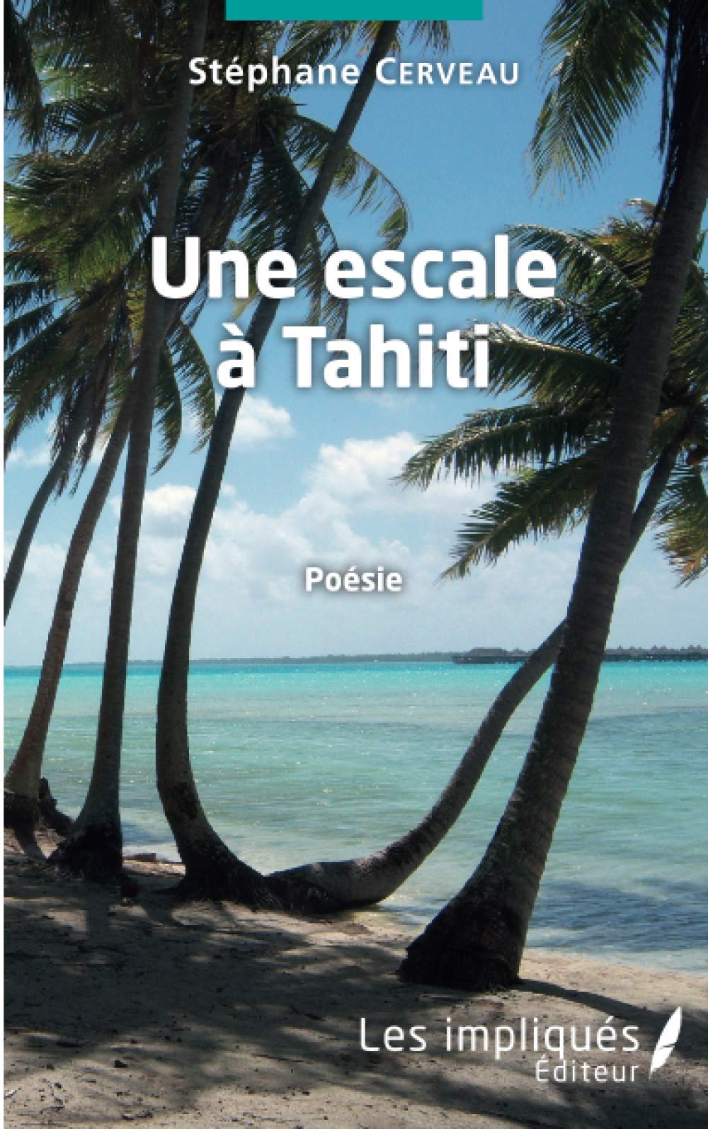 Une escale à Tahiti: Poésie book