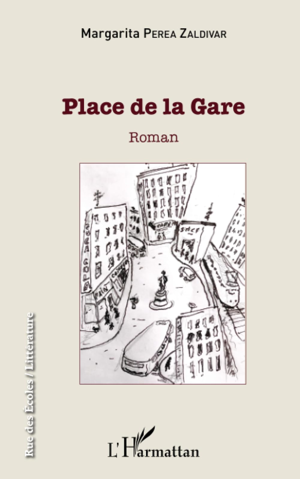 Place de la gare: Roman book