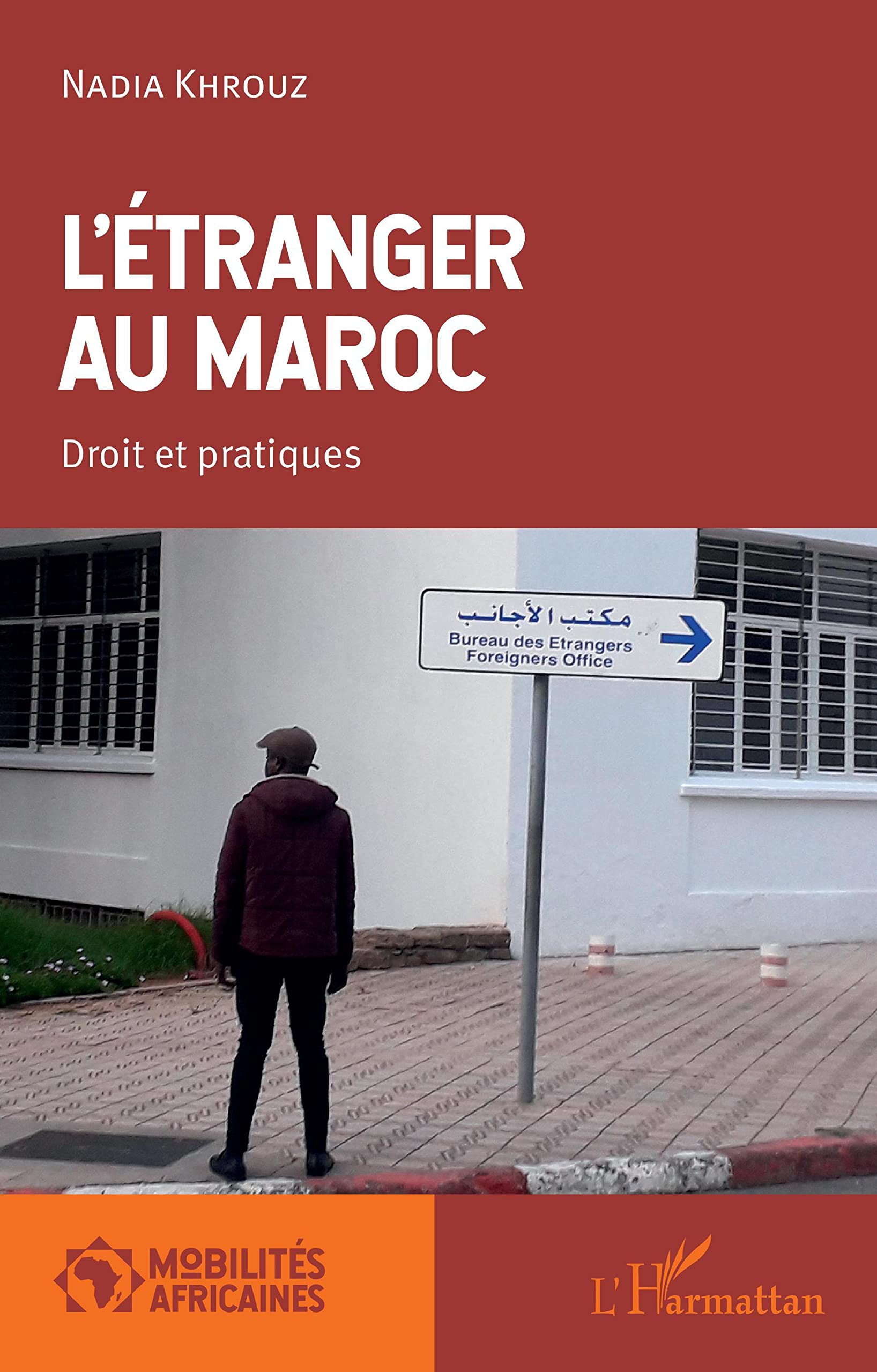 L'étranger au Maroc: Droit et pratiques book