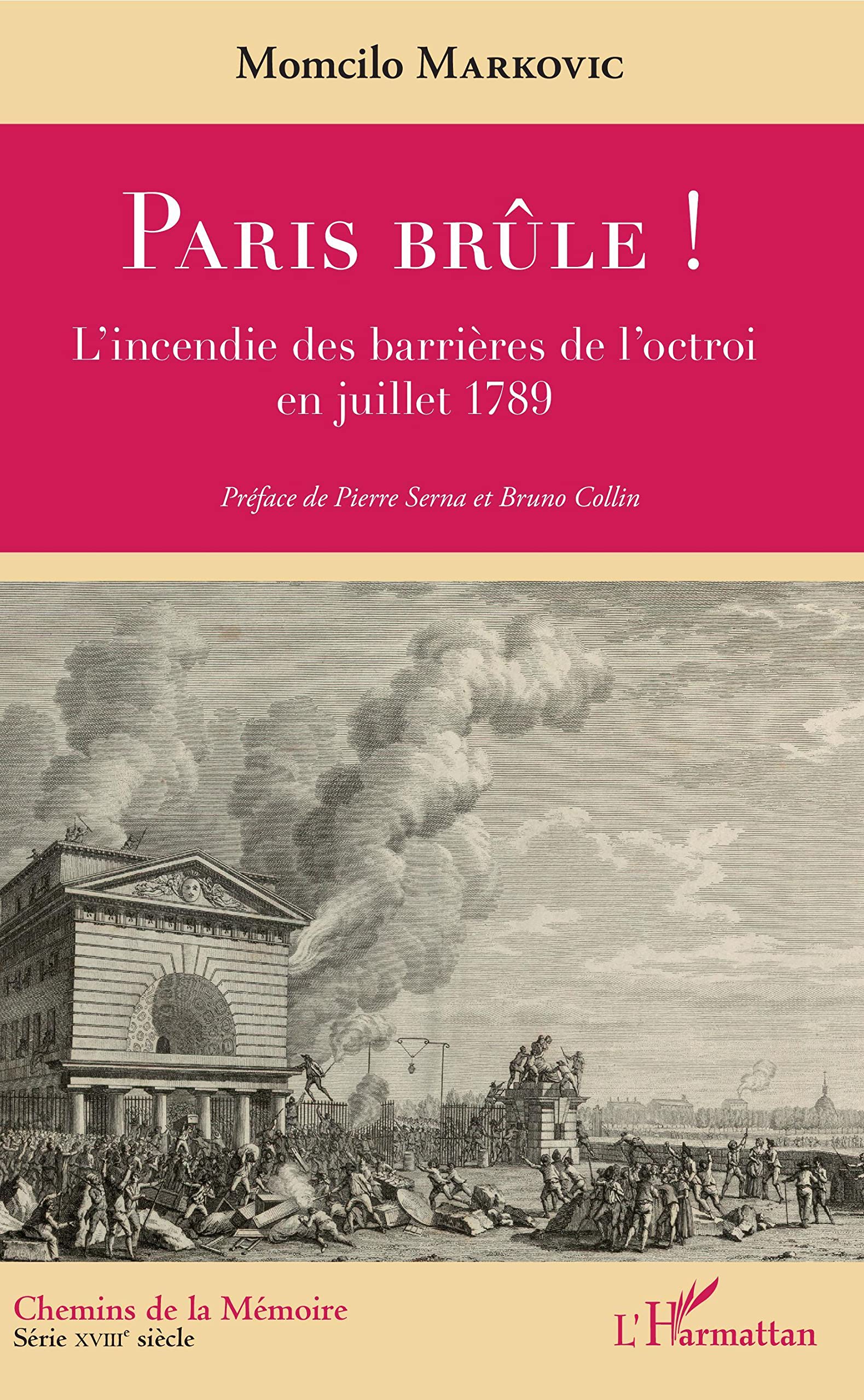 Paris brûle !: L'incendie des barrières de l'octroi en juillet 1789 Law