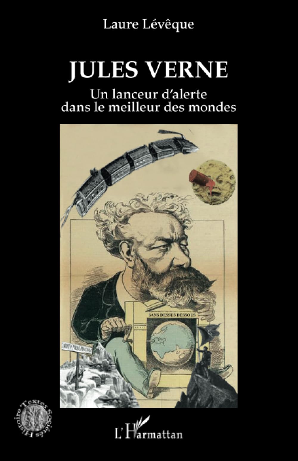 Jules Verne - un Lanceur d'Alerte Dans le Meilleur des Mondes book