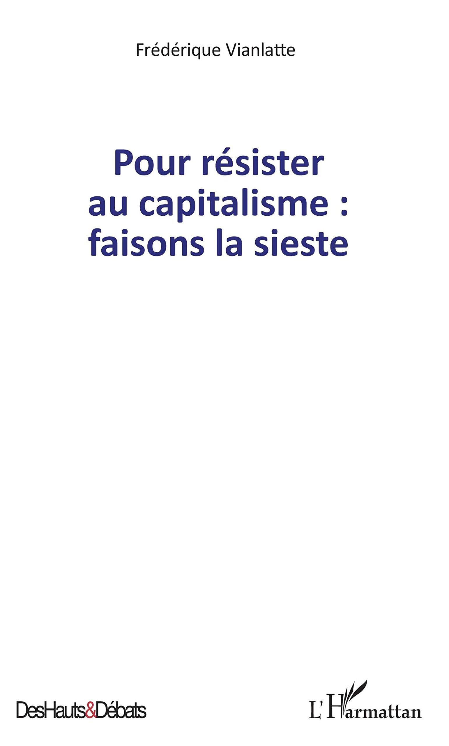 Pour résister au capitalisme : faisons la sieste Law