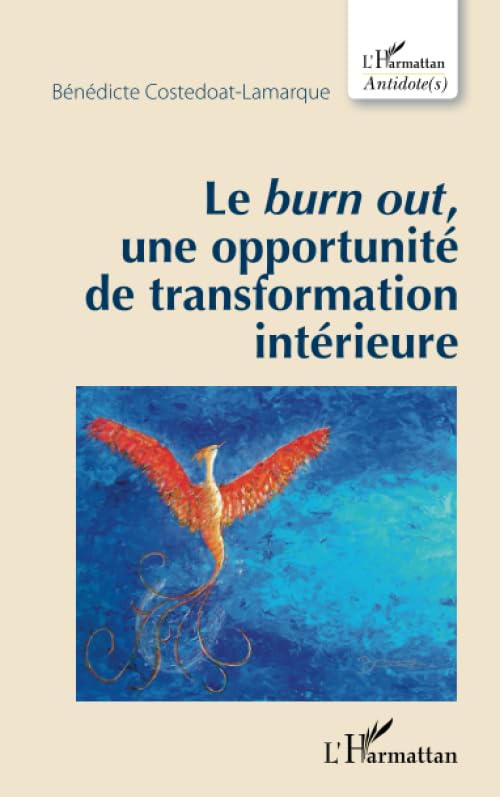 Le burn out, une opportunité de transformation intérieure book