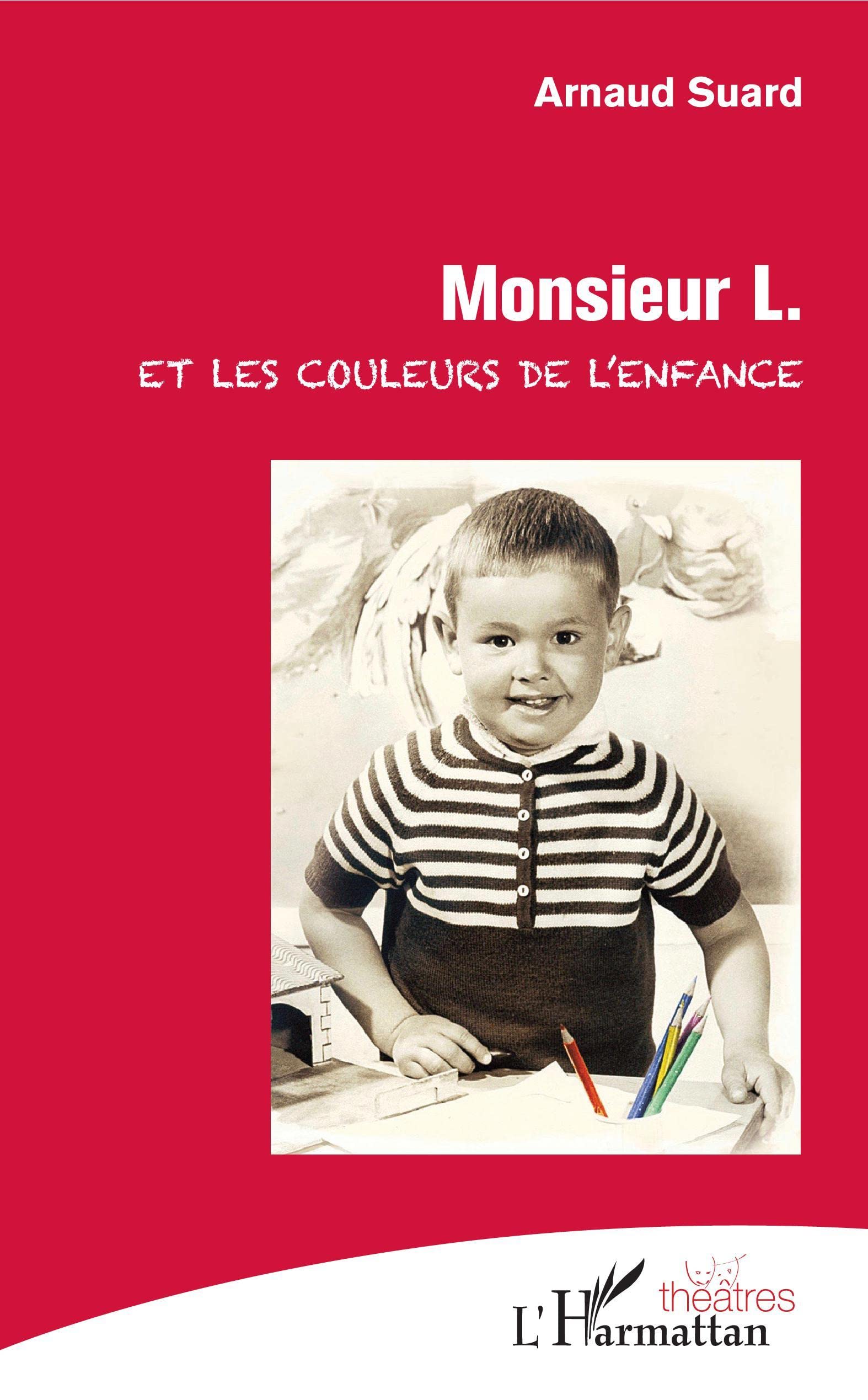 Monsieur L. et les couleurs de l'enfance book