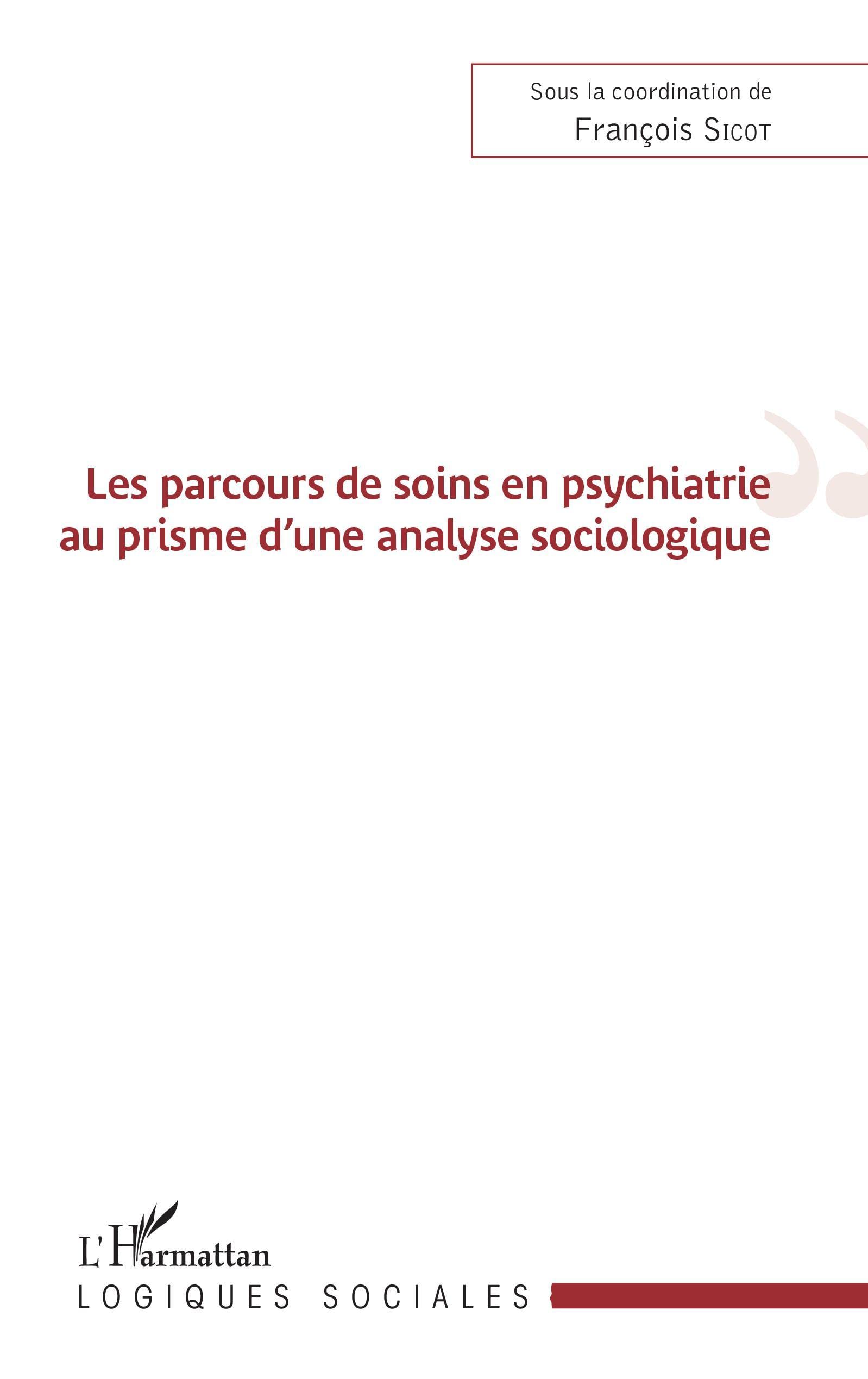 Les parcours de soins en psychiatrie au prisme d'une analyse sociologique book