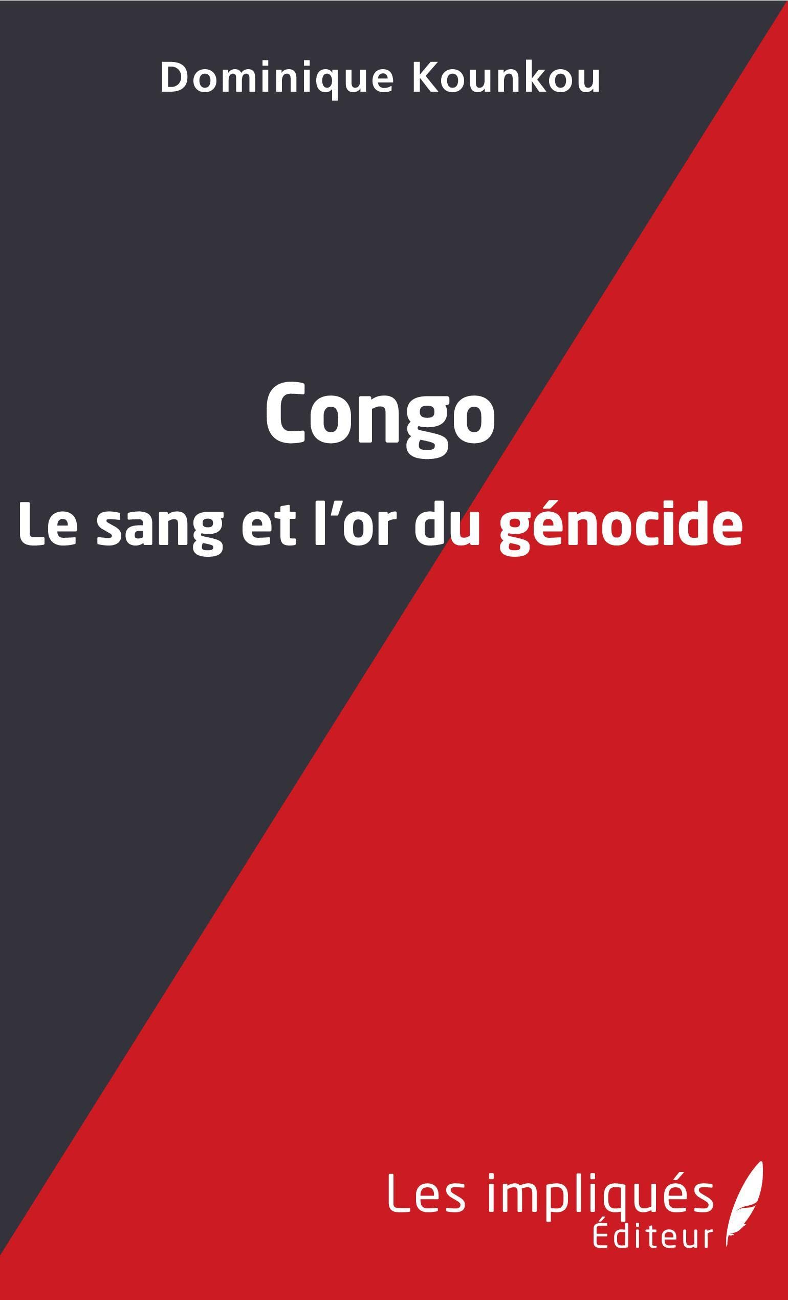 Congo le sang et l'or du génocide book