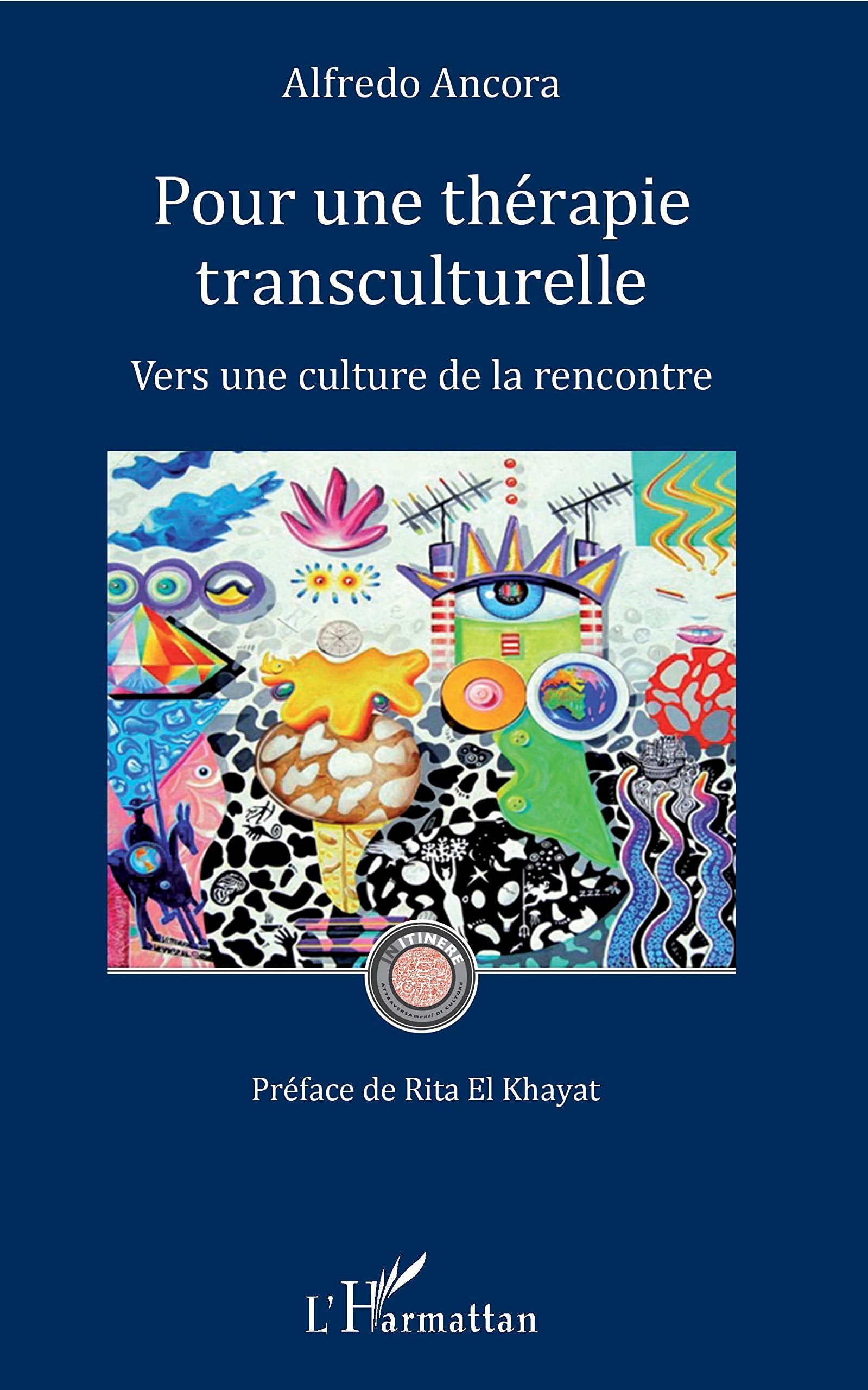 Pour une thérapie transculturelle: Vers une culture de la rencontre book