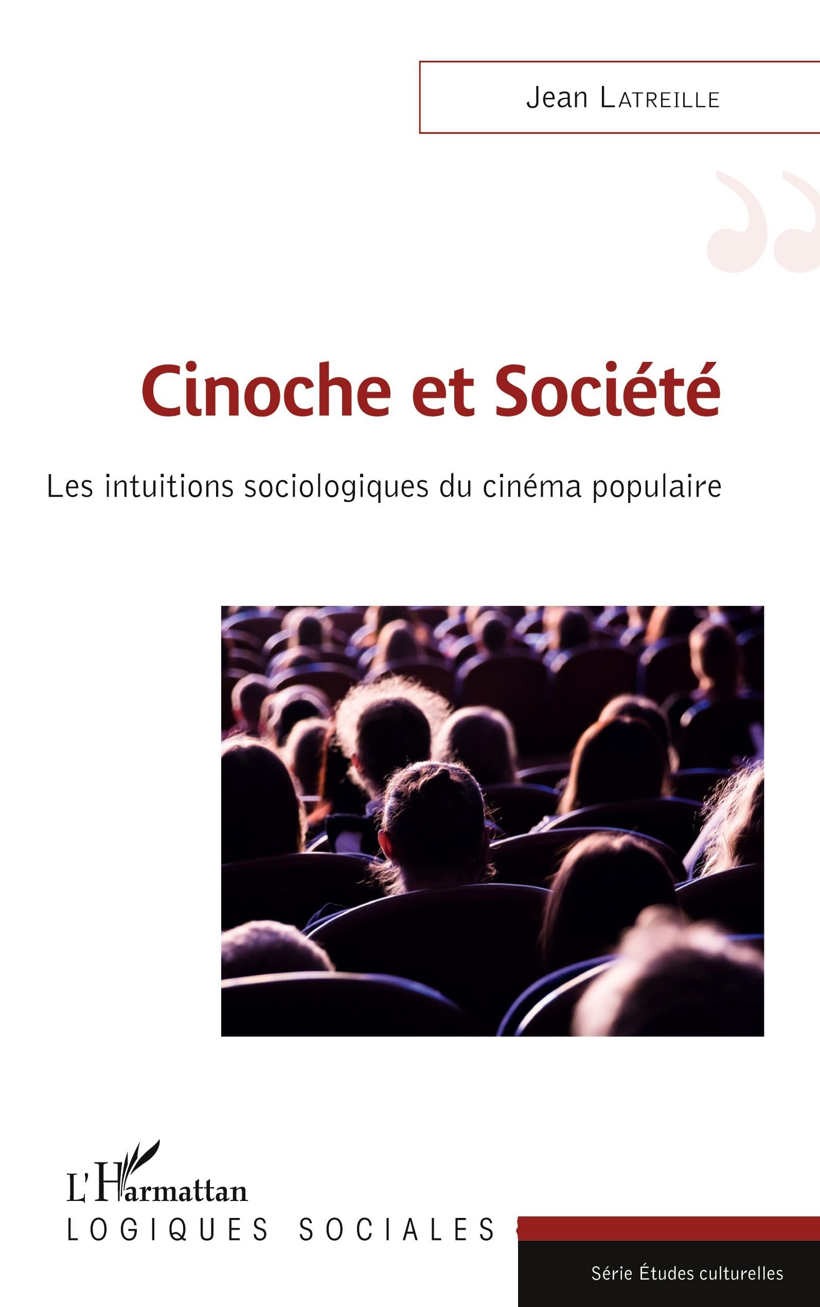 Cinoche et société: Les intuitions sociologiques du cinéma populaire book