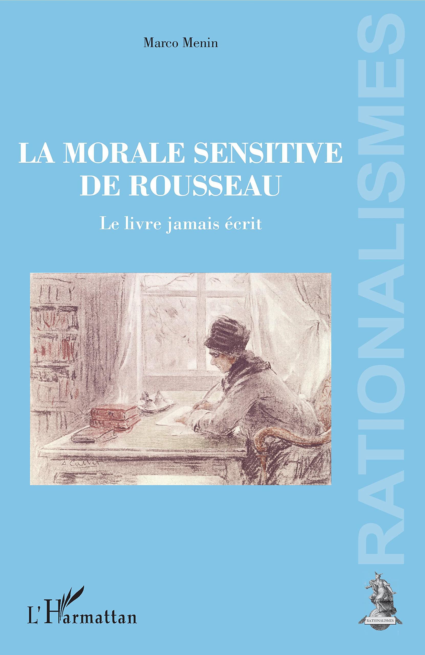 La morale sensitive de Rousseau: Le livre jamais écrit book