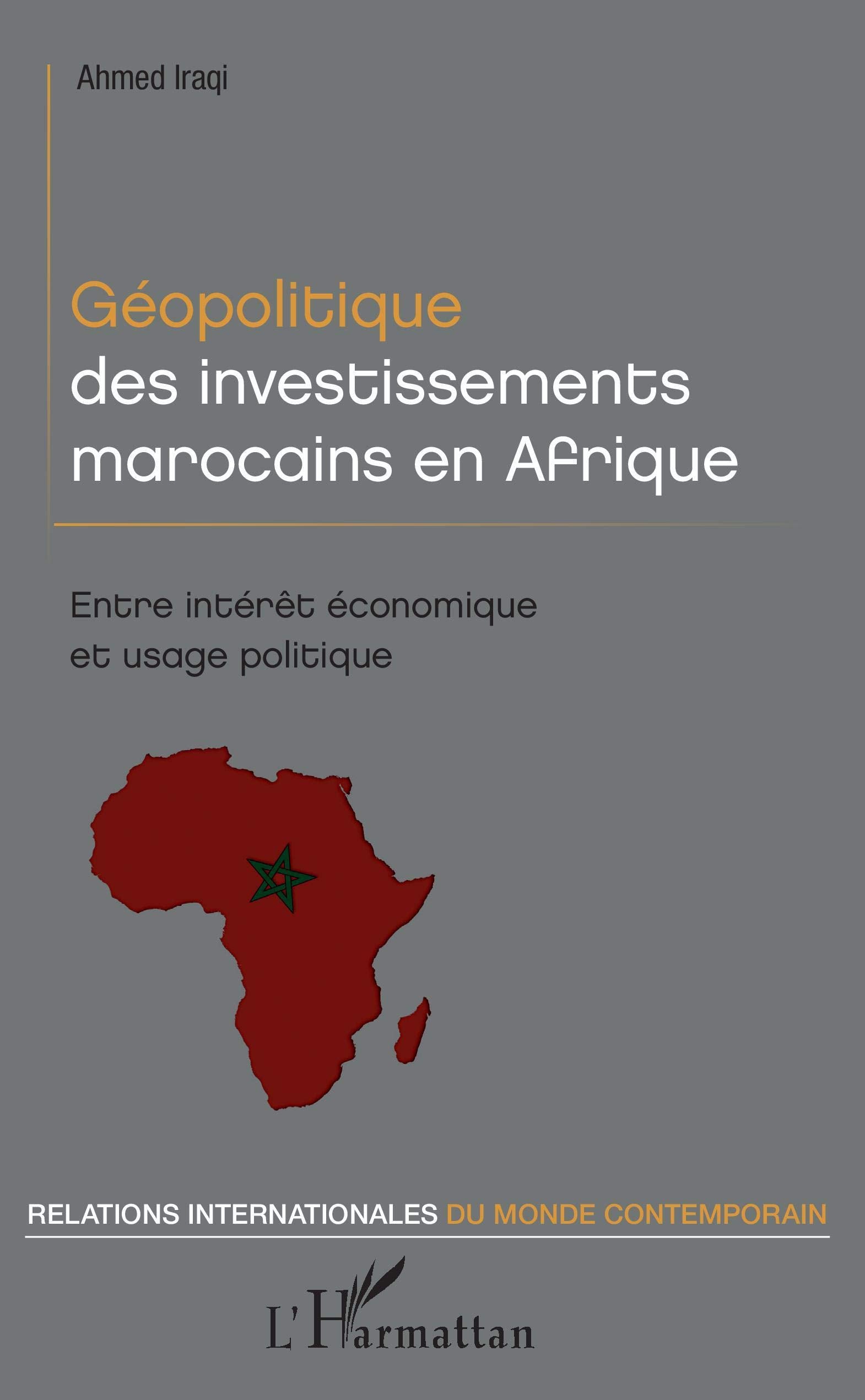 Géopolitique des investissements marocains en Afrique book