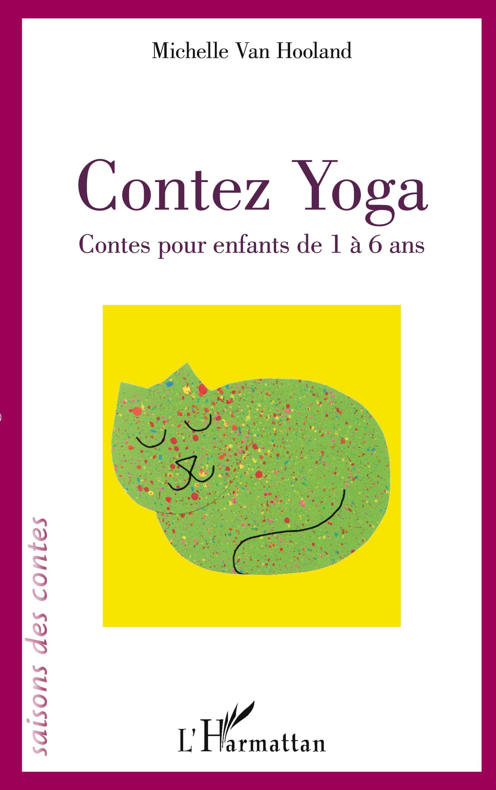 Contez Yoga: Contes pour enfants de 1 à 6 ans book