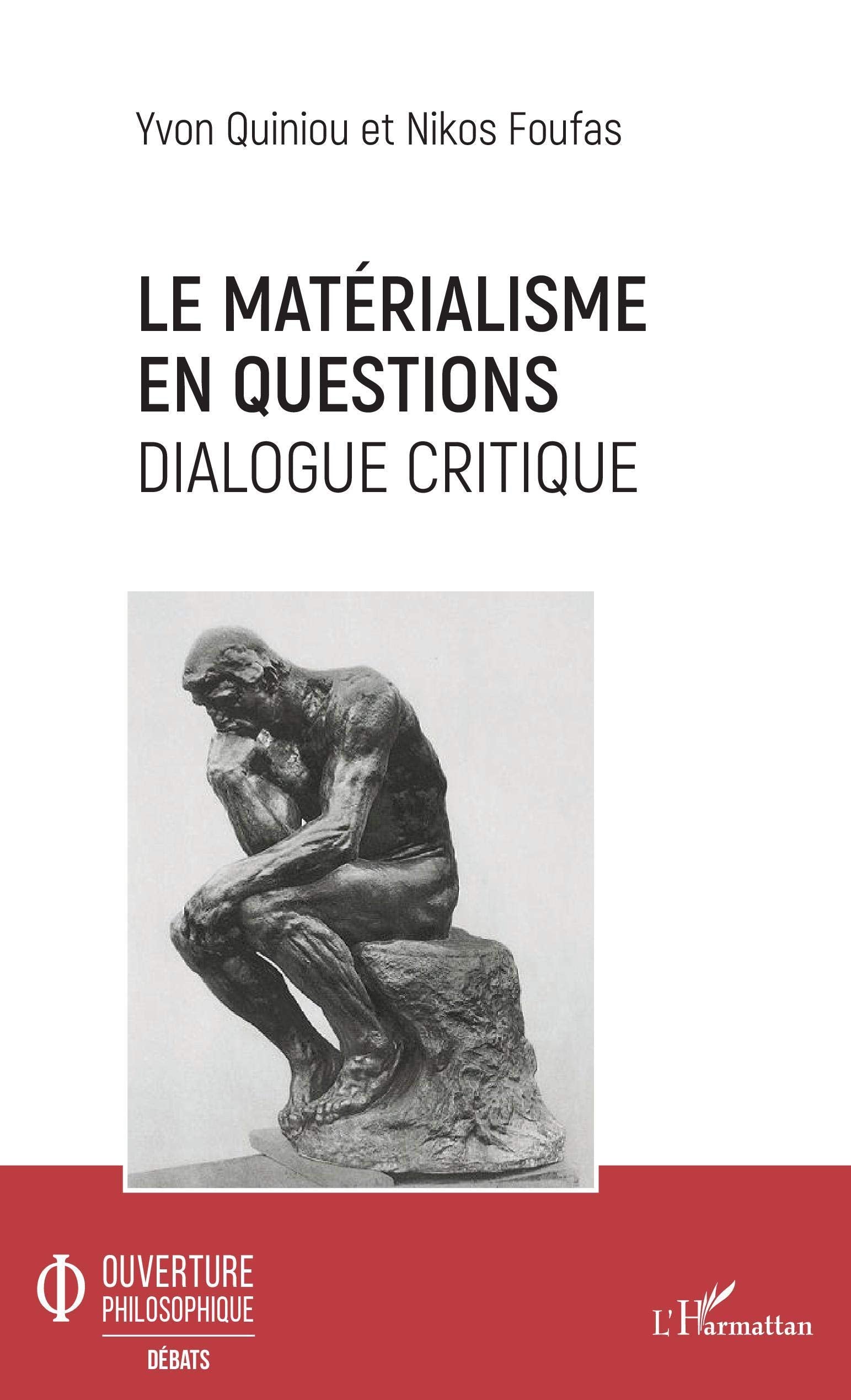 Le matérialisme en questions: Dialogue critique book