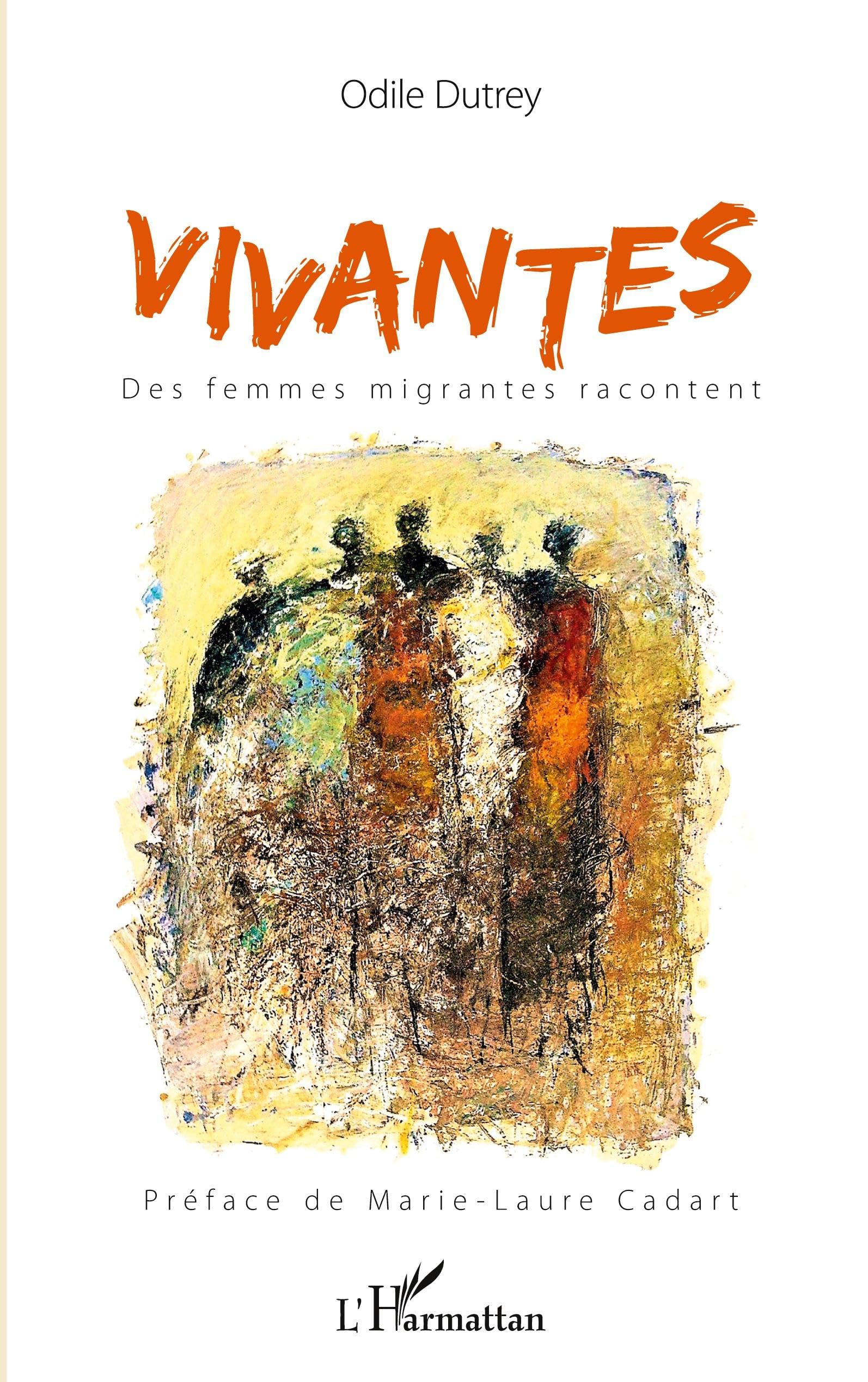Vivantes. Des femmes migrantes racontent Law
